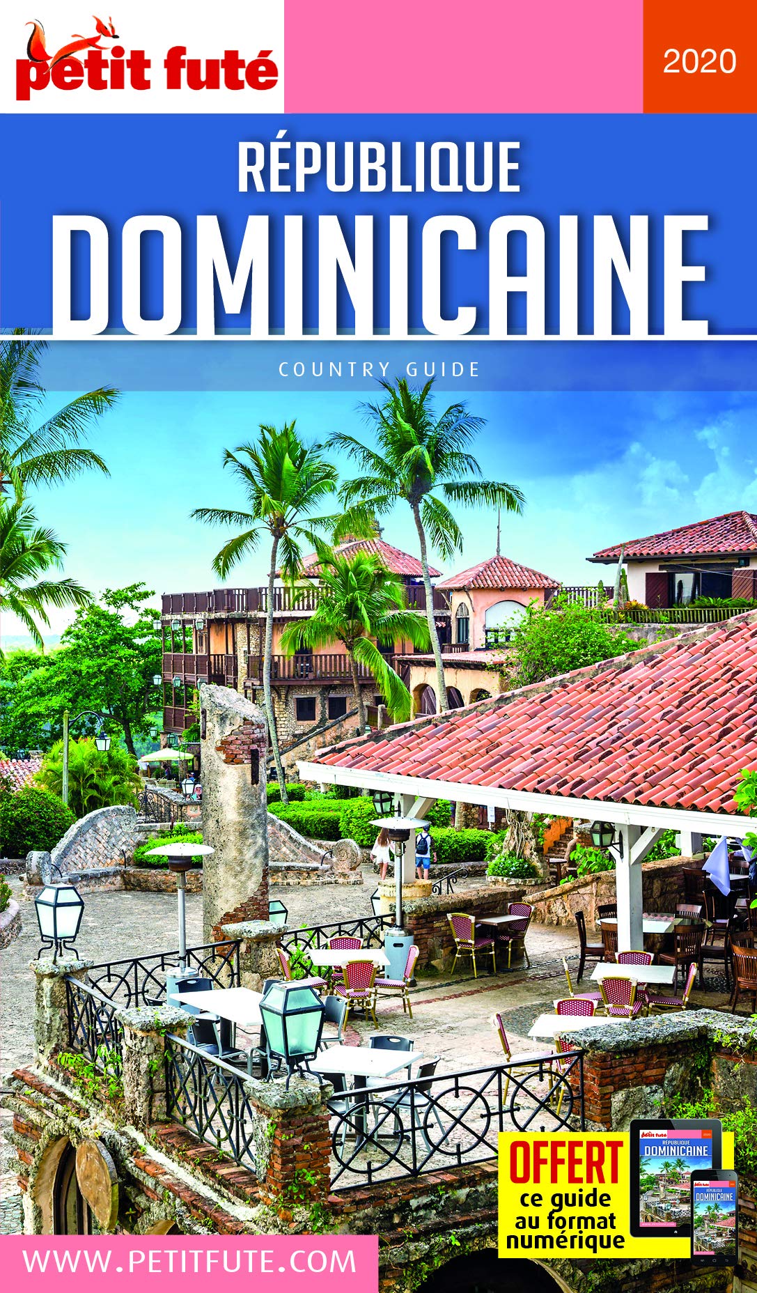 Guide République Dominicaine 2020 Petit Futé 9782305022499