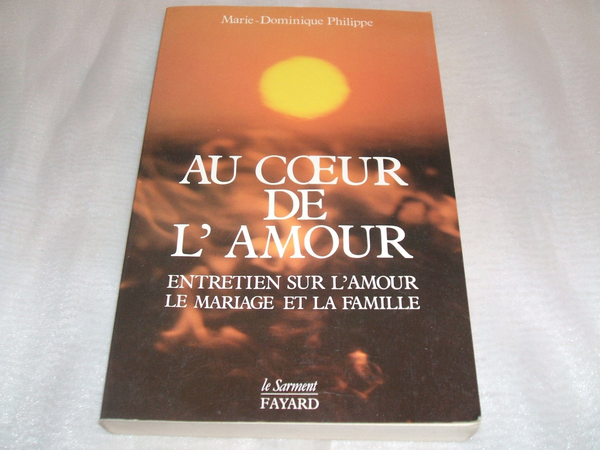 Au coeur de l'amour 9782213020099