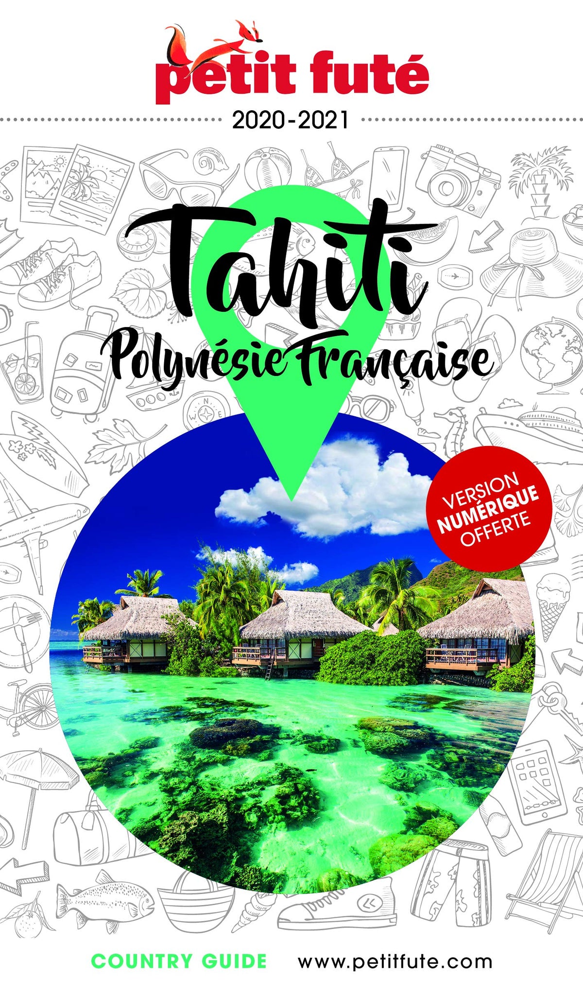 Guide Tahiti 2020-2021 Petit Futé 9782305034973