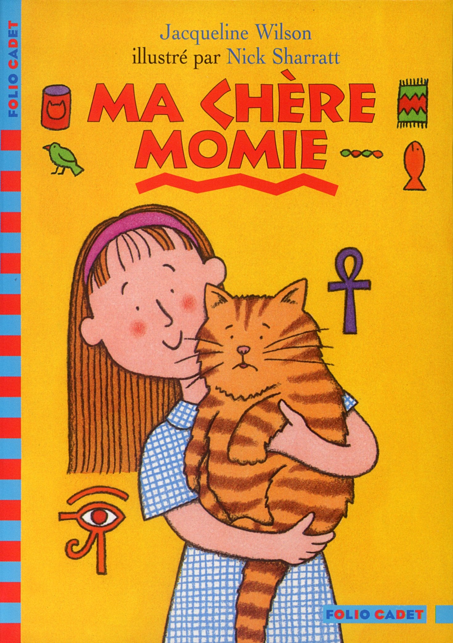 Ma chère momie - Folio Cadet - Dès 8 ans 9782070549764