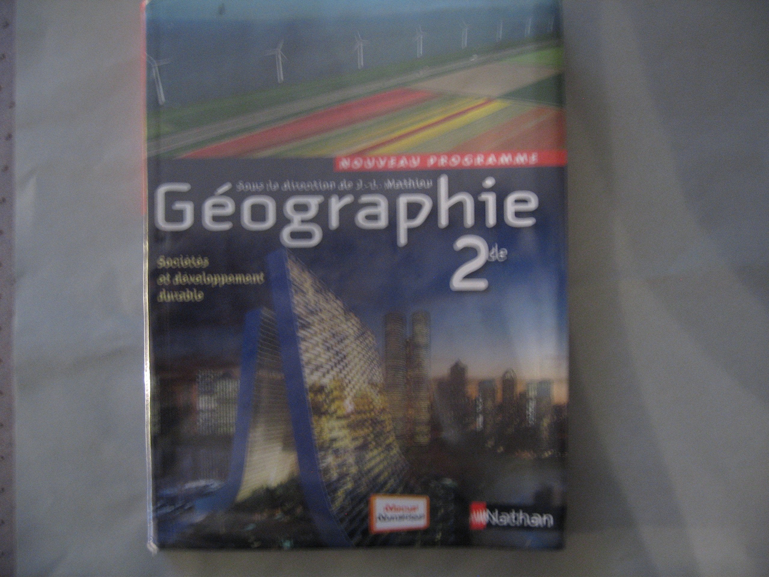 Géographie 2de - J.-L. Mathieu 9782091722474