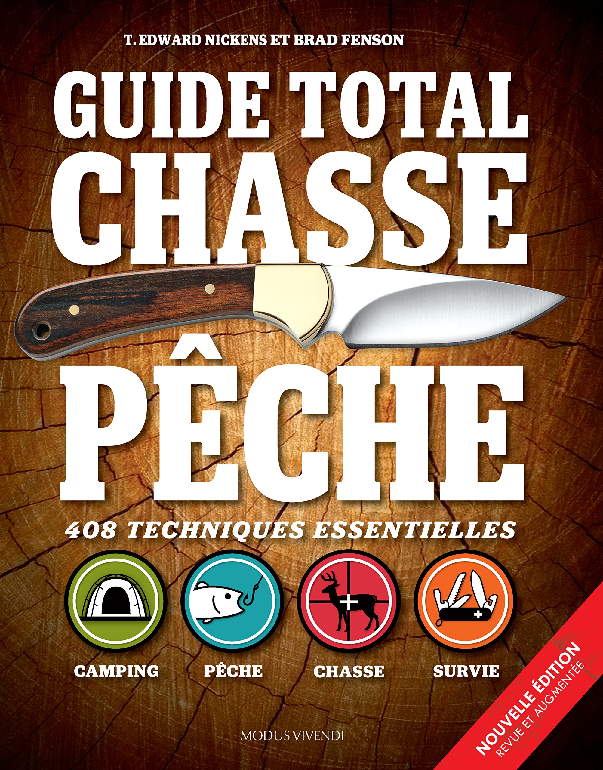 Guide total chasse et pêche: 374 techniques essentielles 9782895238768