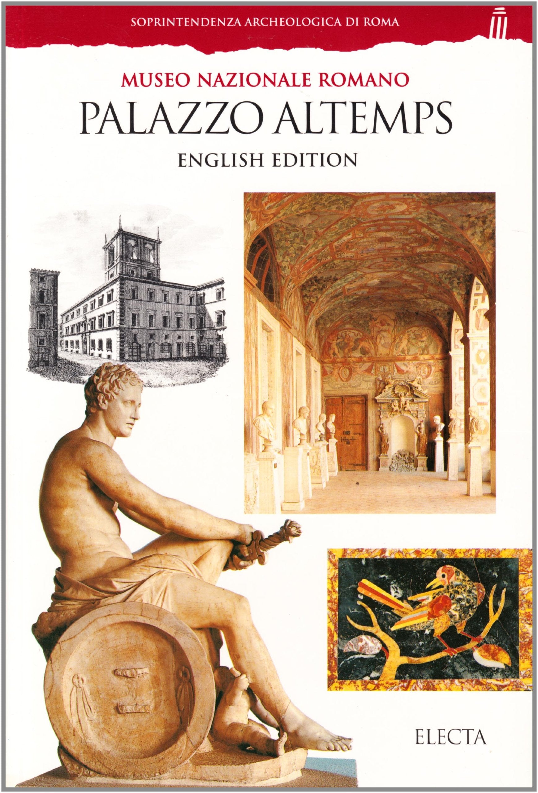 Palazzo Altemps. Museo nazionale romano. Ediz. inglese 9788843563821