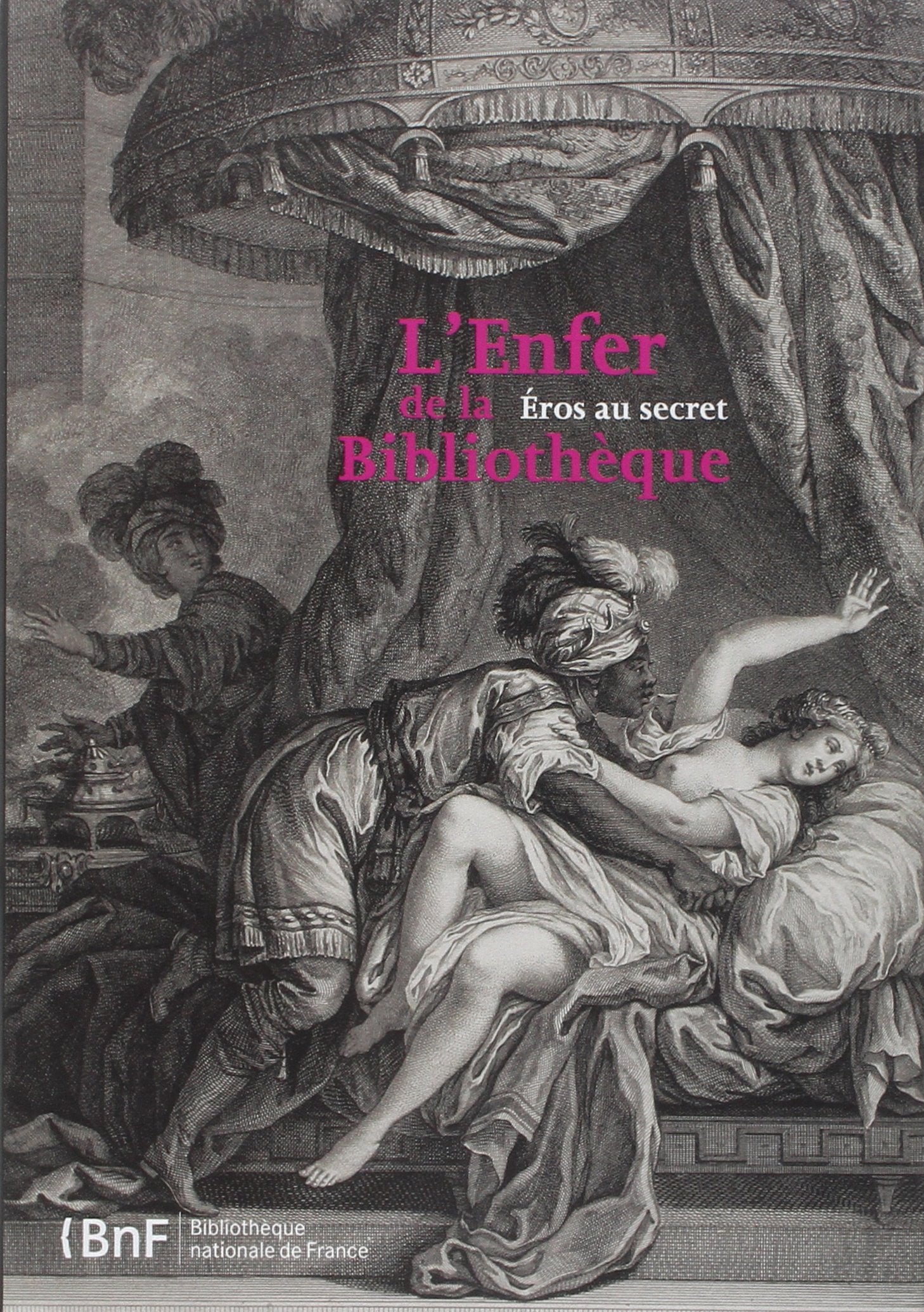 Enfer de la Bibliothèque. Eros en secret 9782717723793