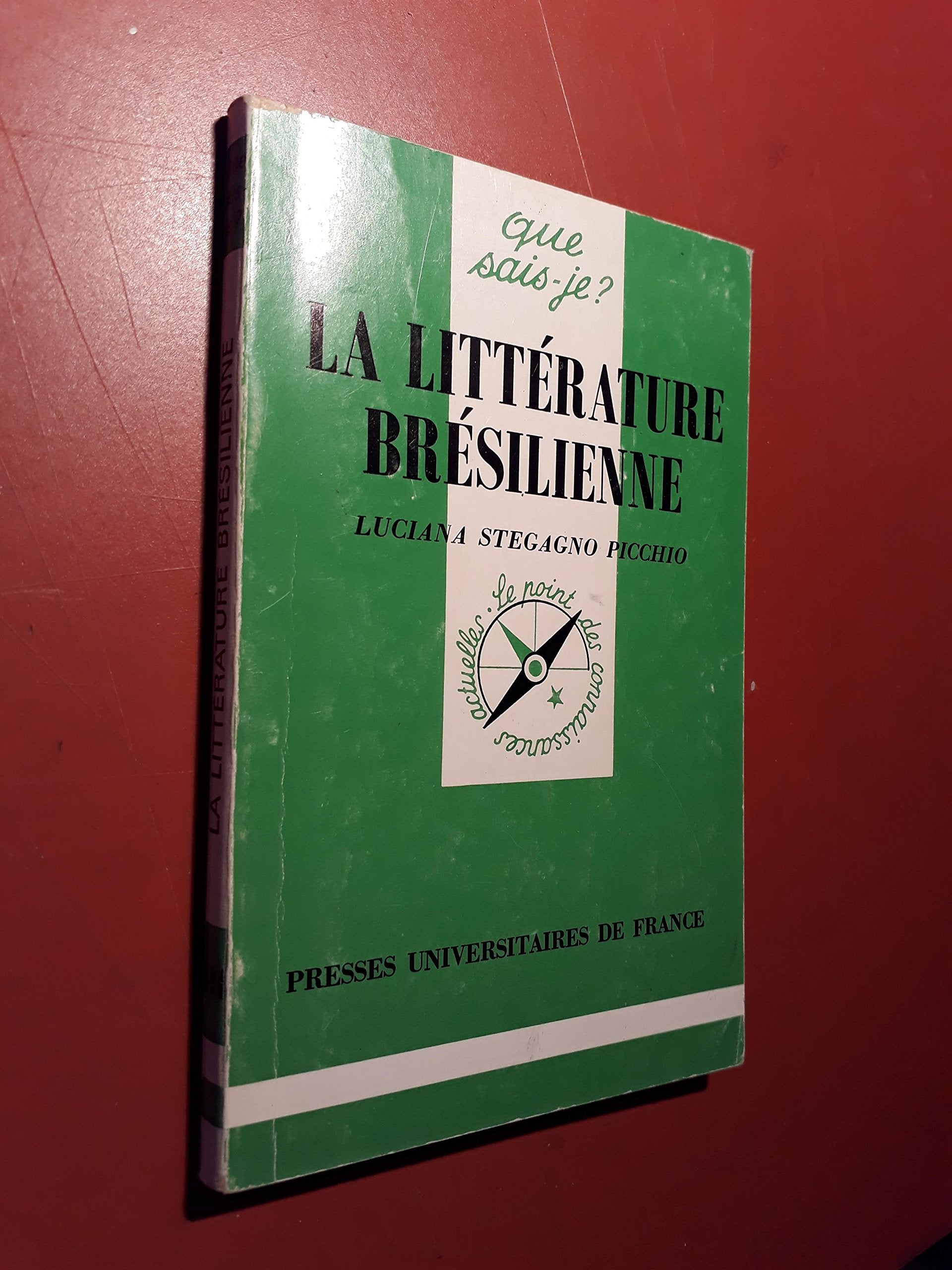La Littérature brésilienne, 2e édition 9782130475019