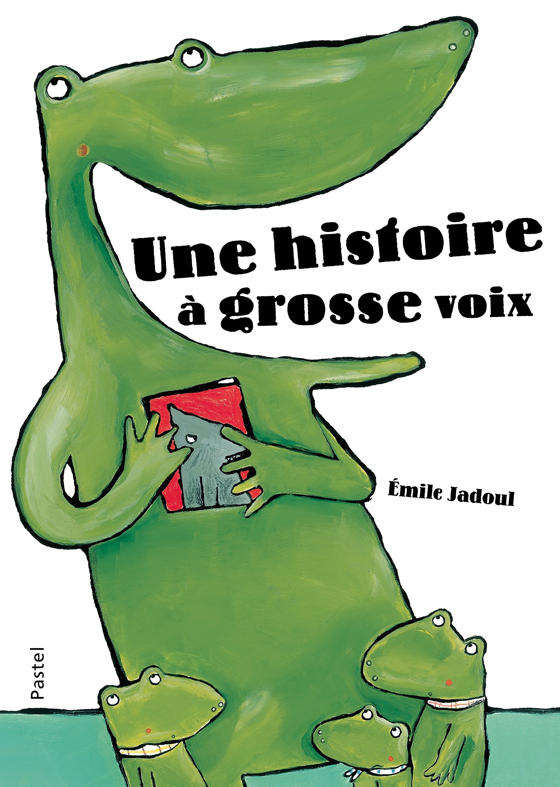 une histoire a grosse voix 9782211236324