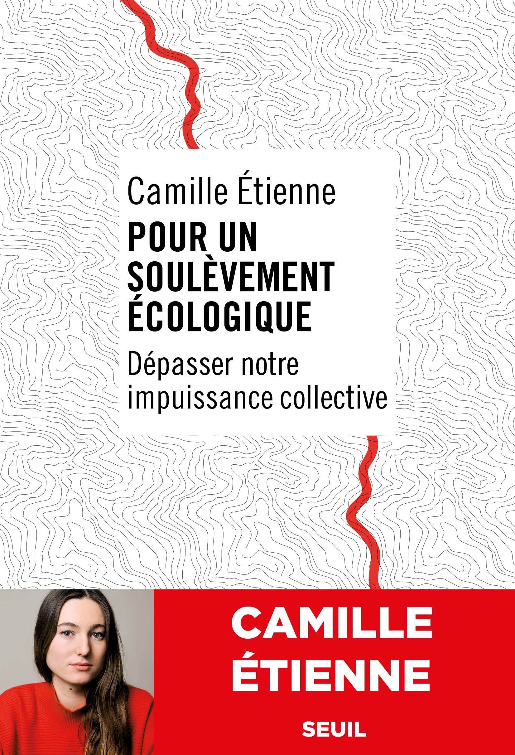 Pour un soulèvement écologique: Dépasser notre impuissance collective 9782021501872