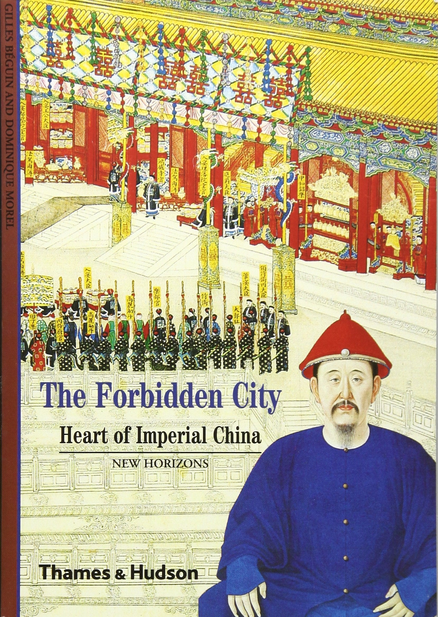 The Forbidden City (New Horizons) /anglais 9780500300787