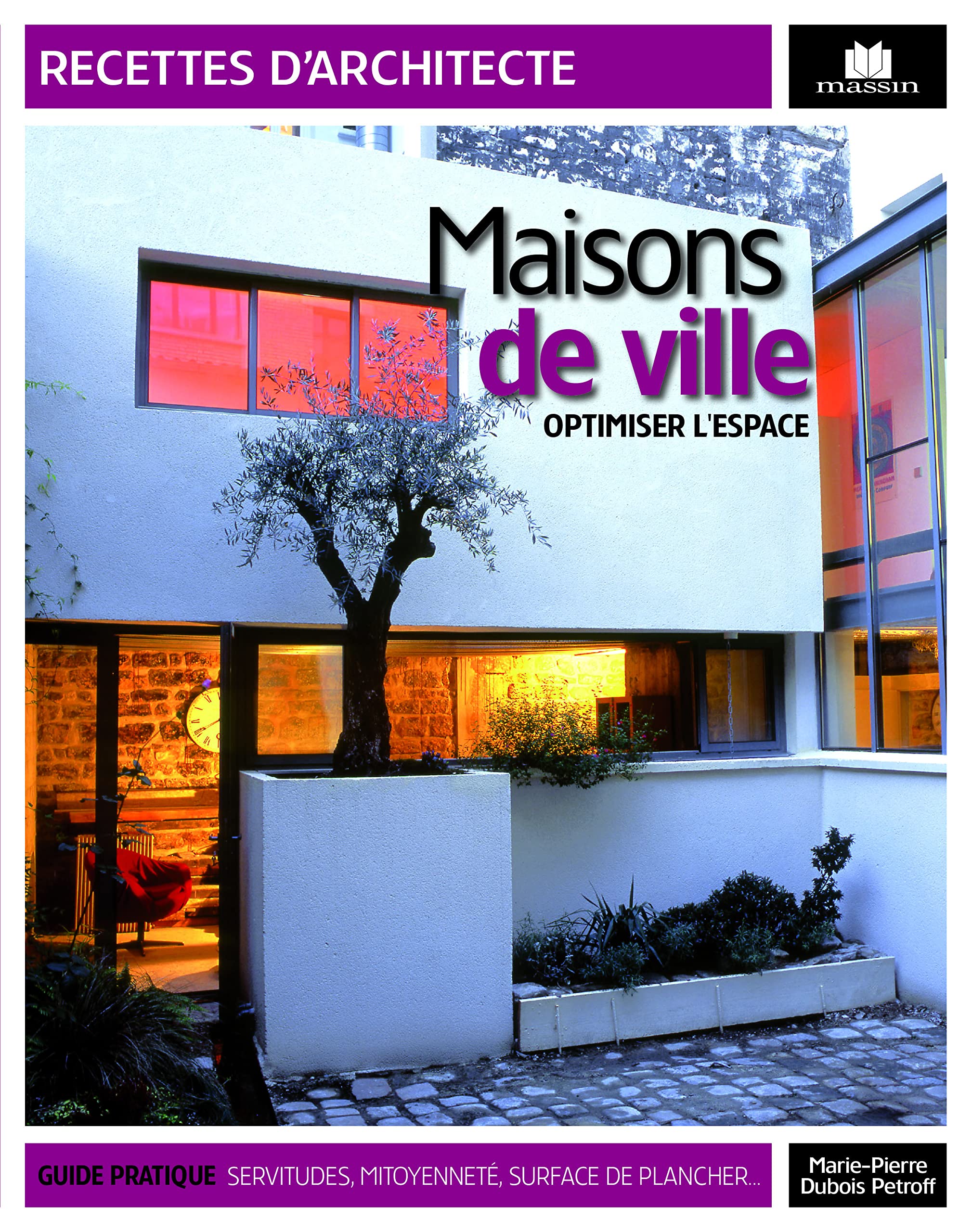 Maisons de ville: optimiser l'espace 9782707207500