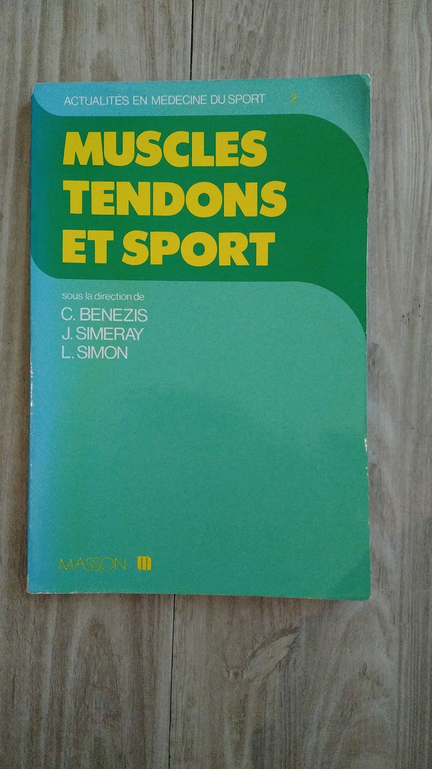 Muscles, tendons et sport 9782225806209