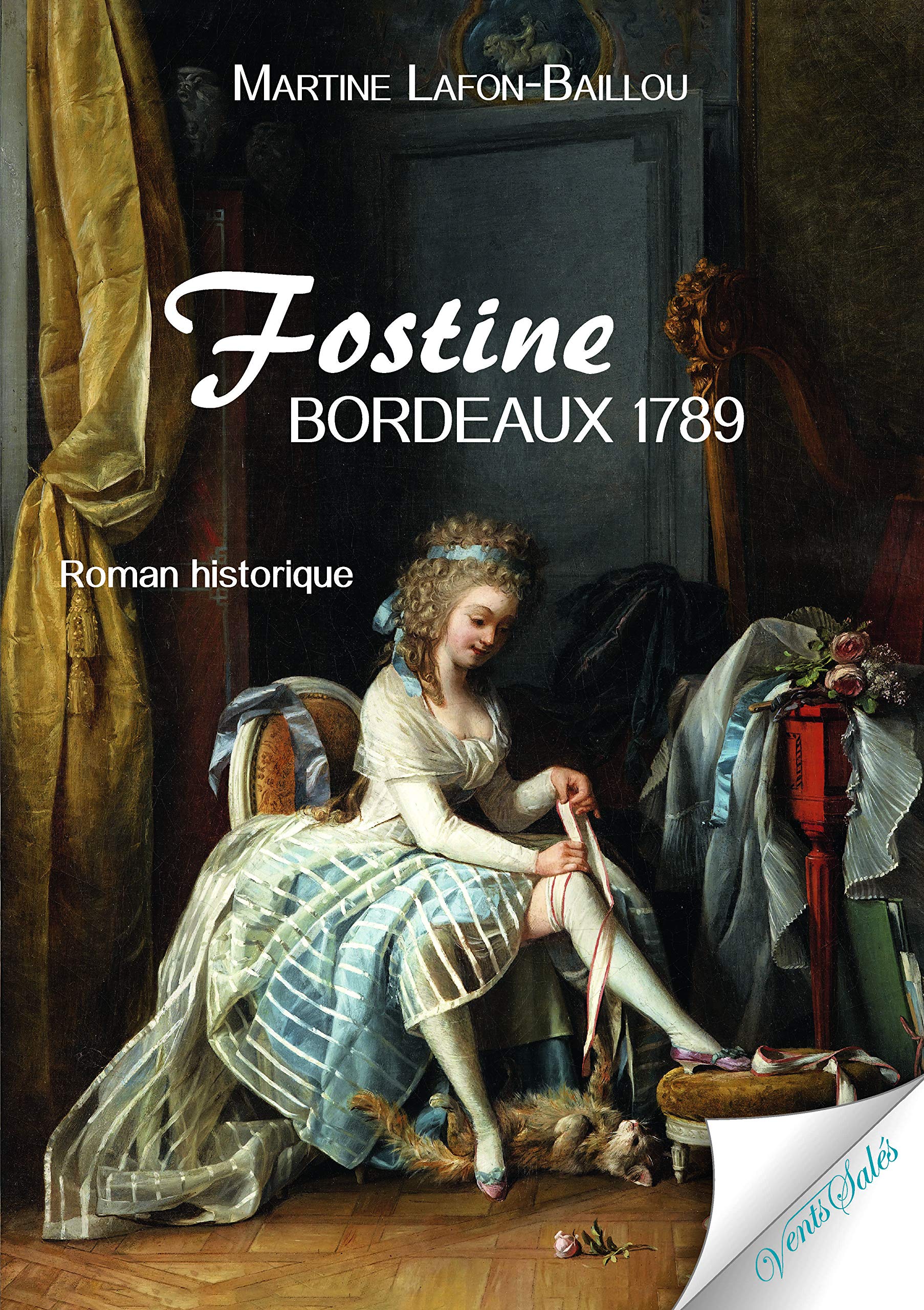 Fostine: Bordeaux, 1789 9782354521974