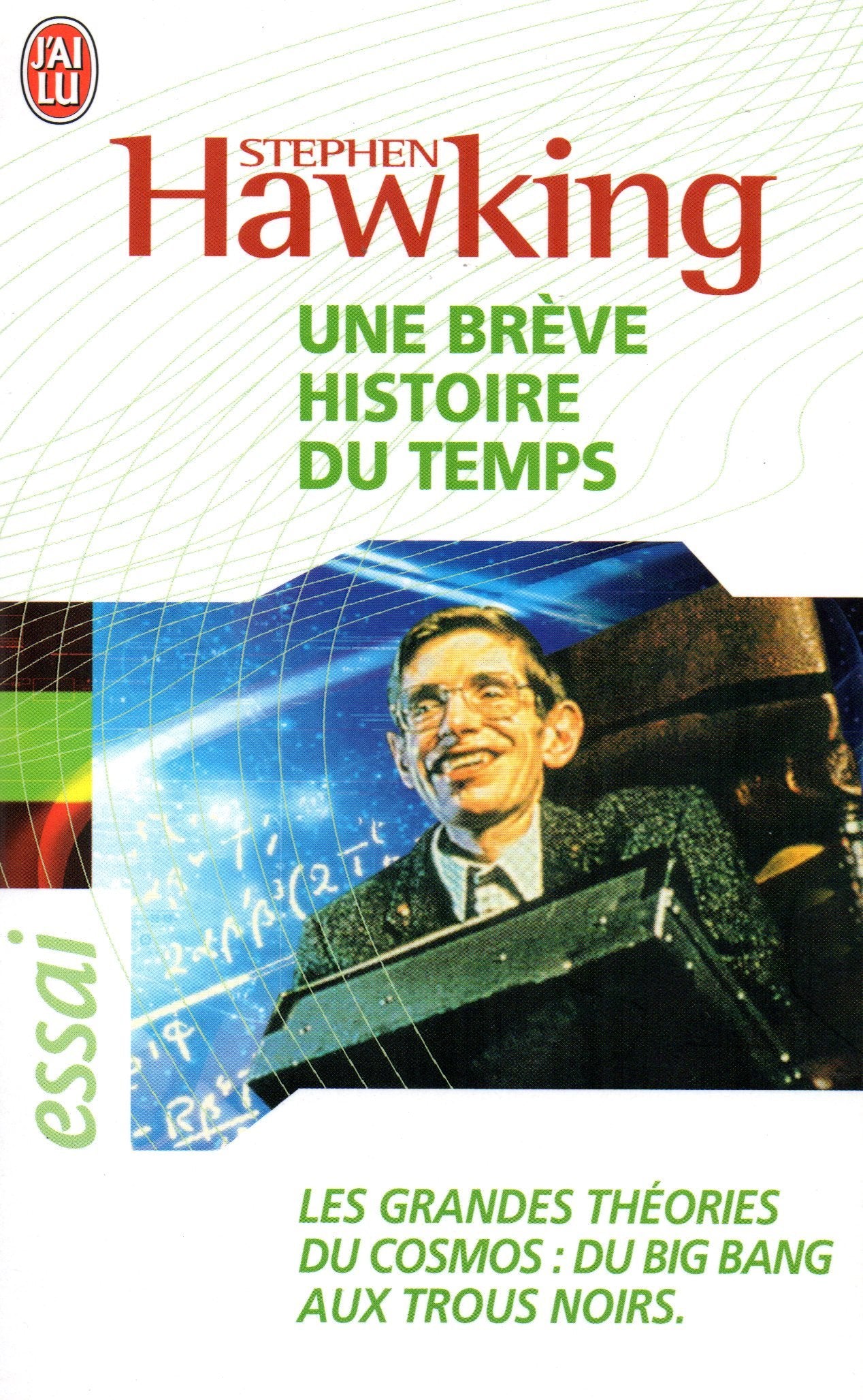 Une brève histoire du temps: Du big bang aux trous noirs 9782277233619