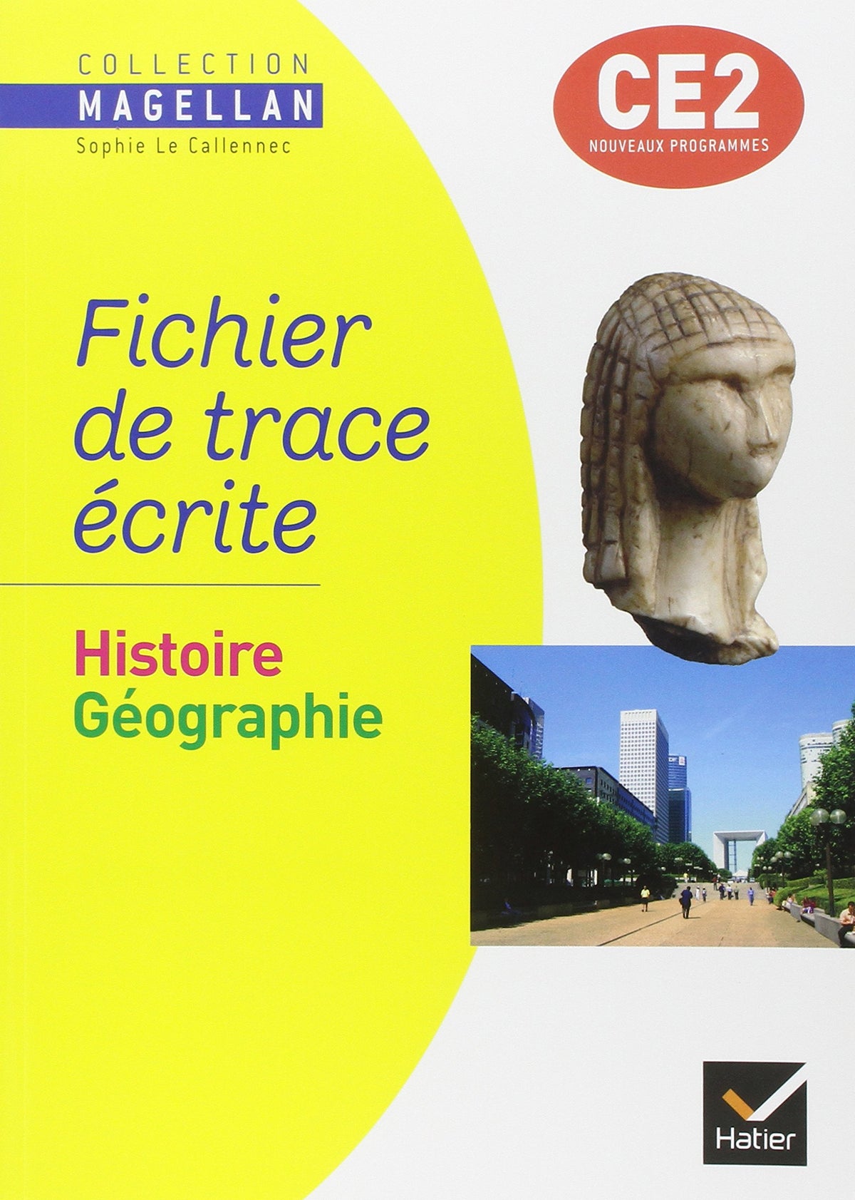 Magellan Histoire-Géographie CE2 éd. 2009 - Fichier de trace écrite 9782218936043