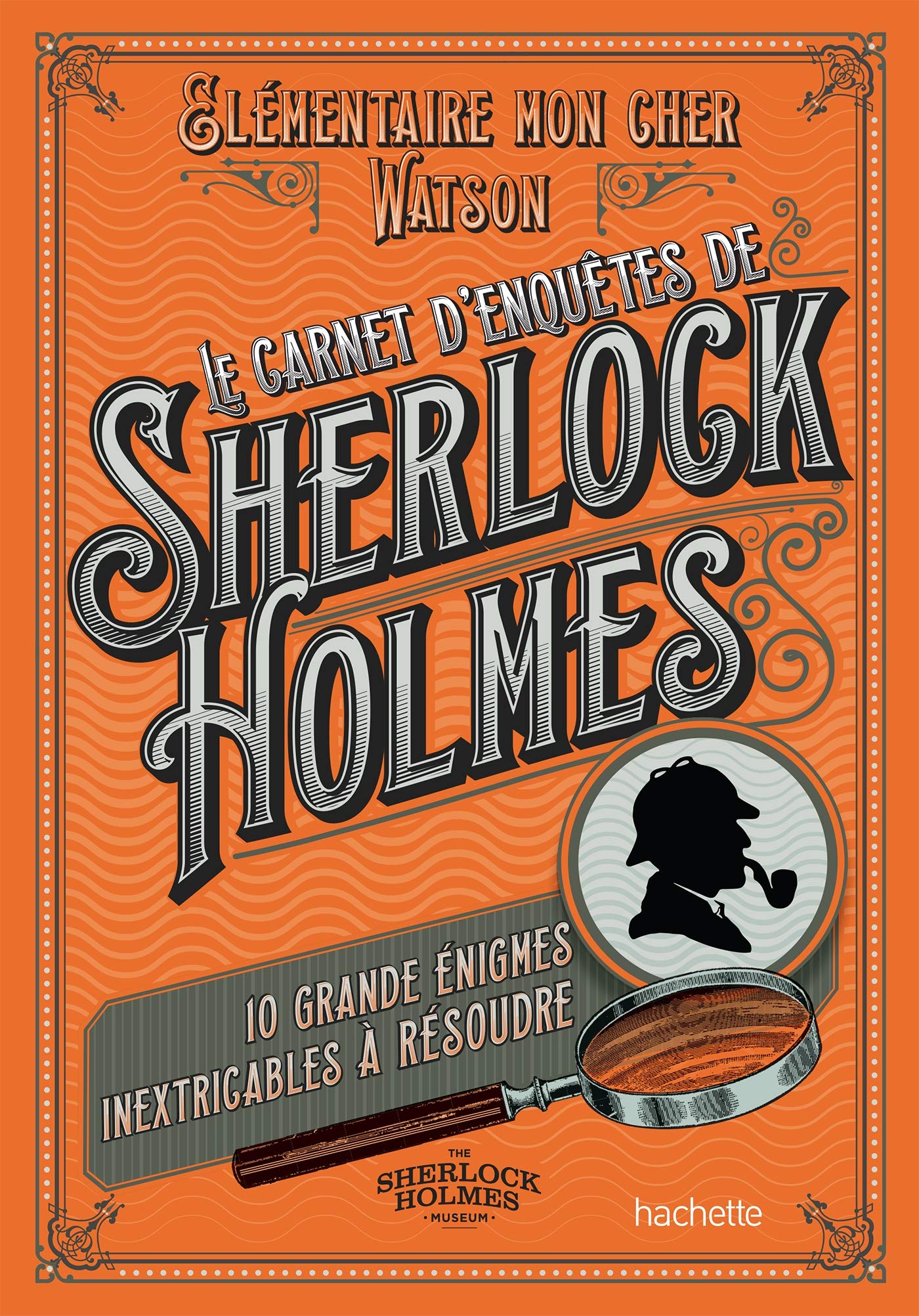 Le Carnet d'enquêtes de Sherlock Holmes 9782016277508