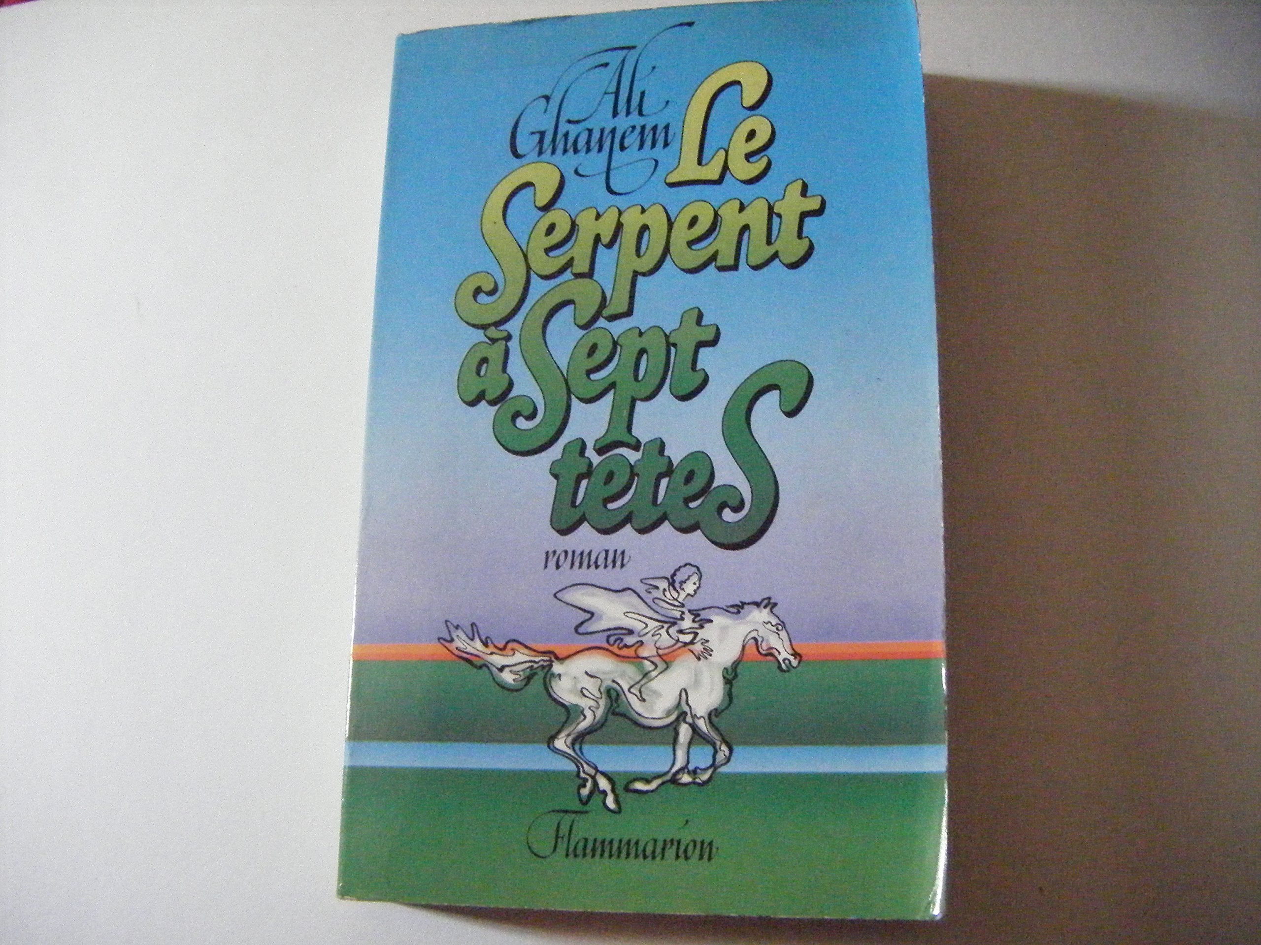 Le serpent à sept têtes 9782080646224