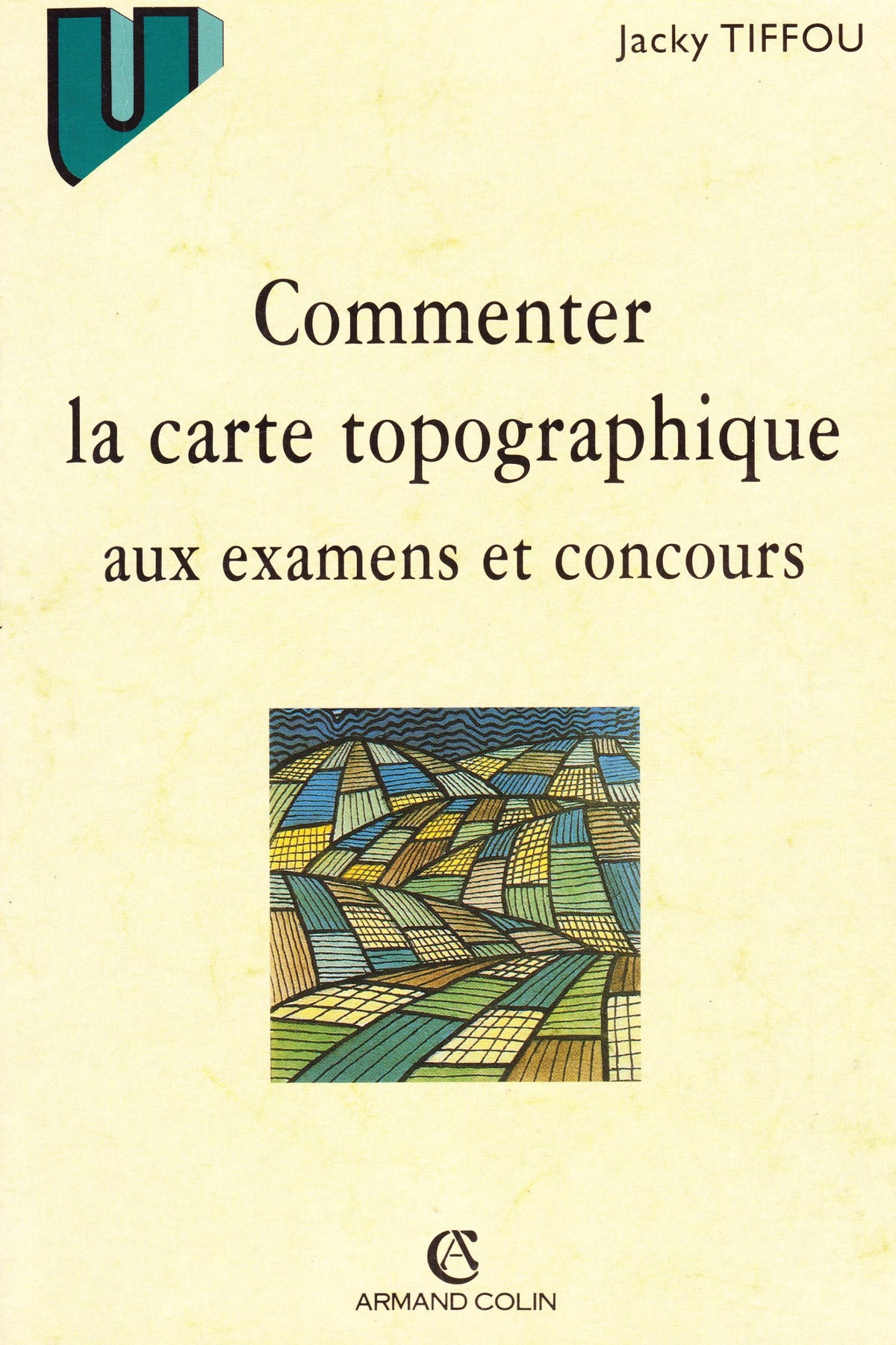 Commenter la carte topographique aux examens et concours 9782200018795