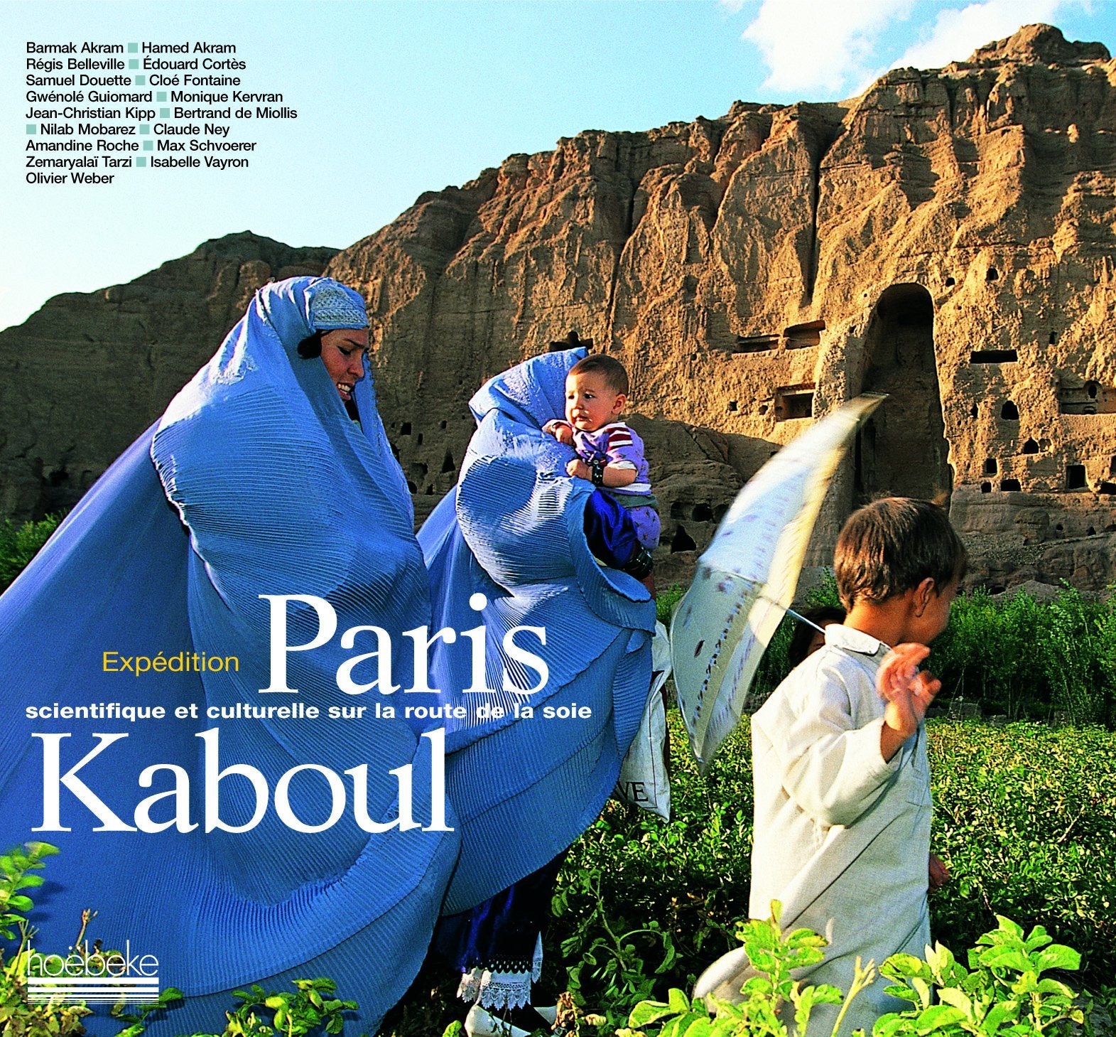 Paris Kaboul - Expédition scientifique et culturelle sur la route de la soie. 9782842301934