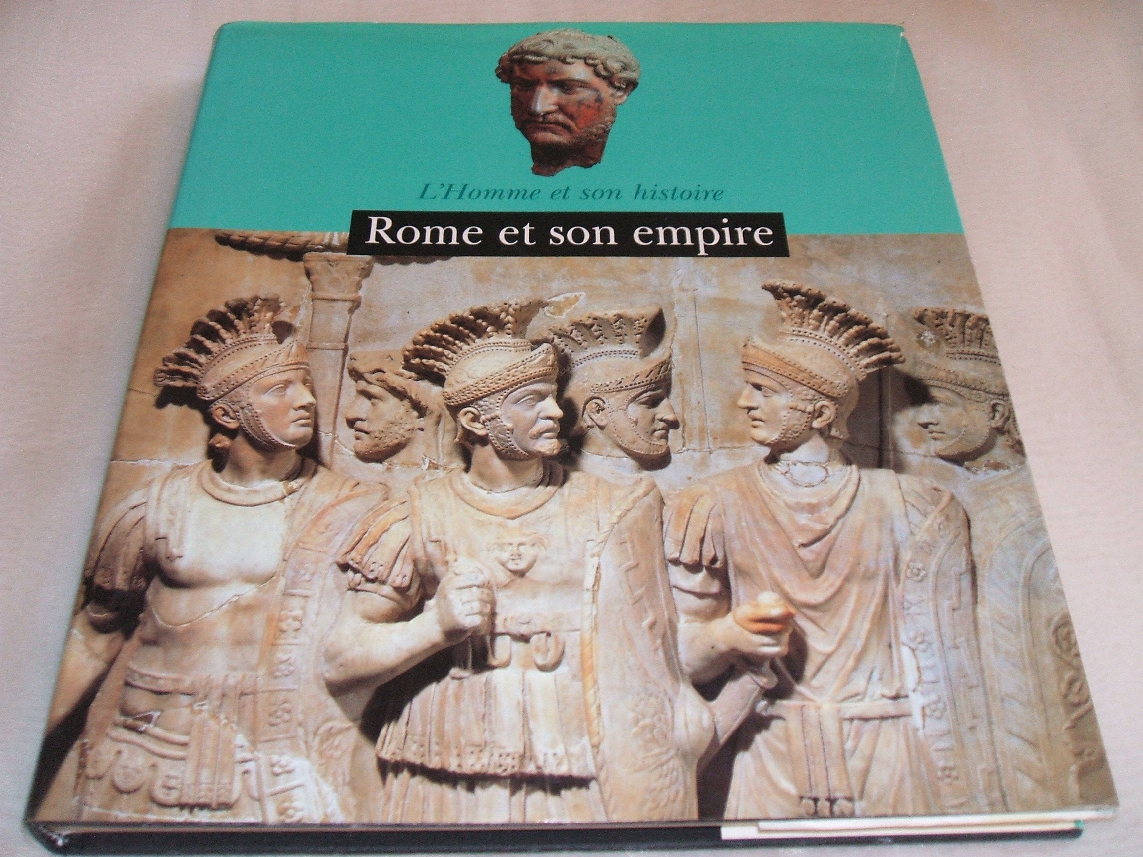 Rome et son empire (L'homme et son histoire) 9782744109973