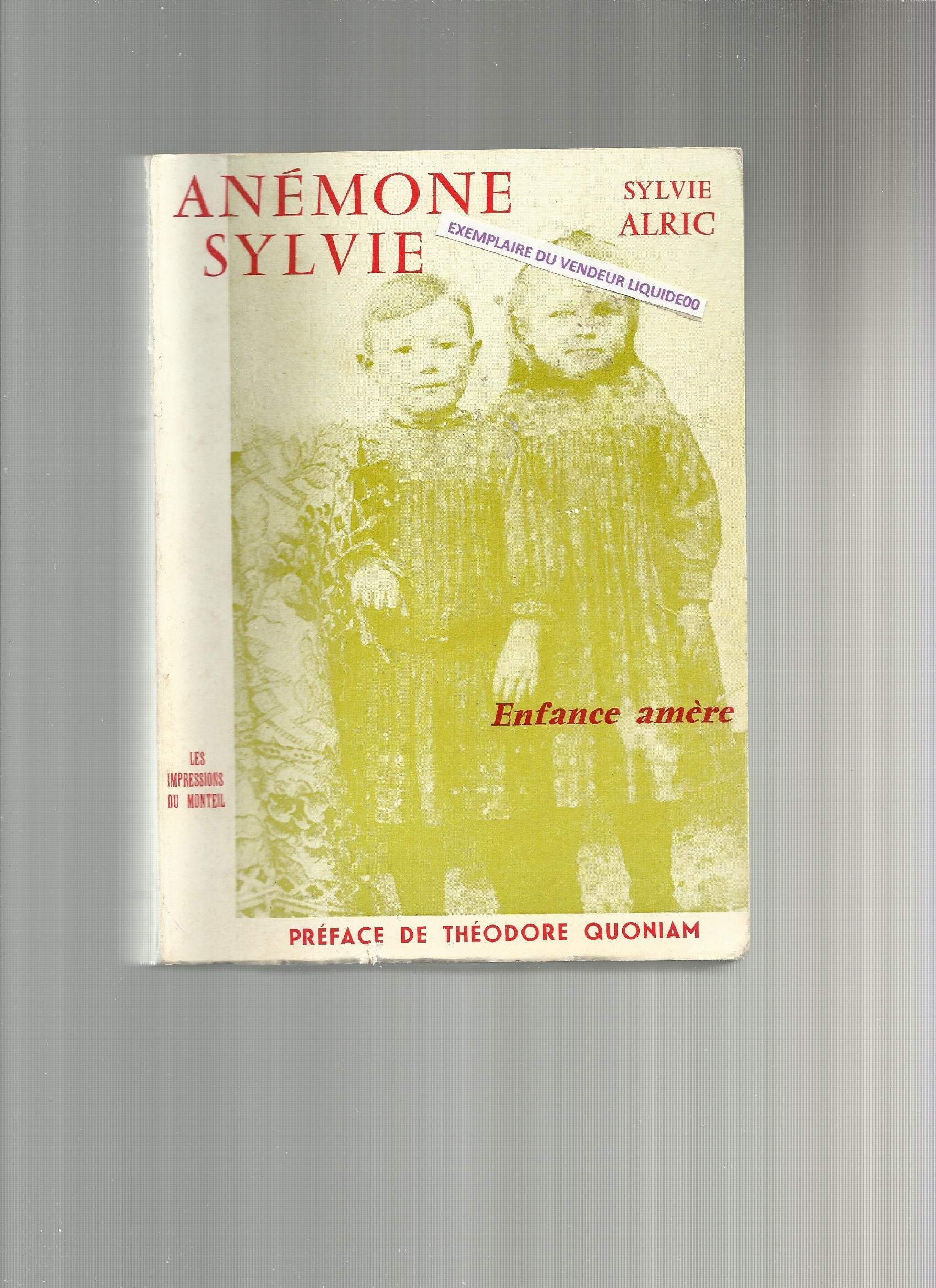 Anémone Sylvie : Autobiographie