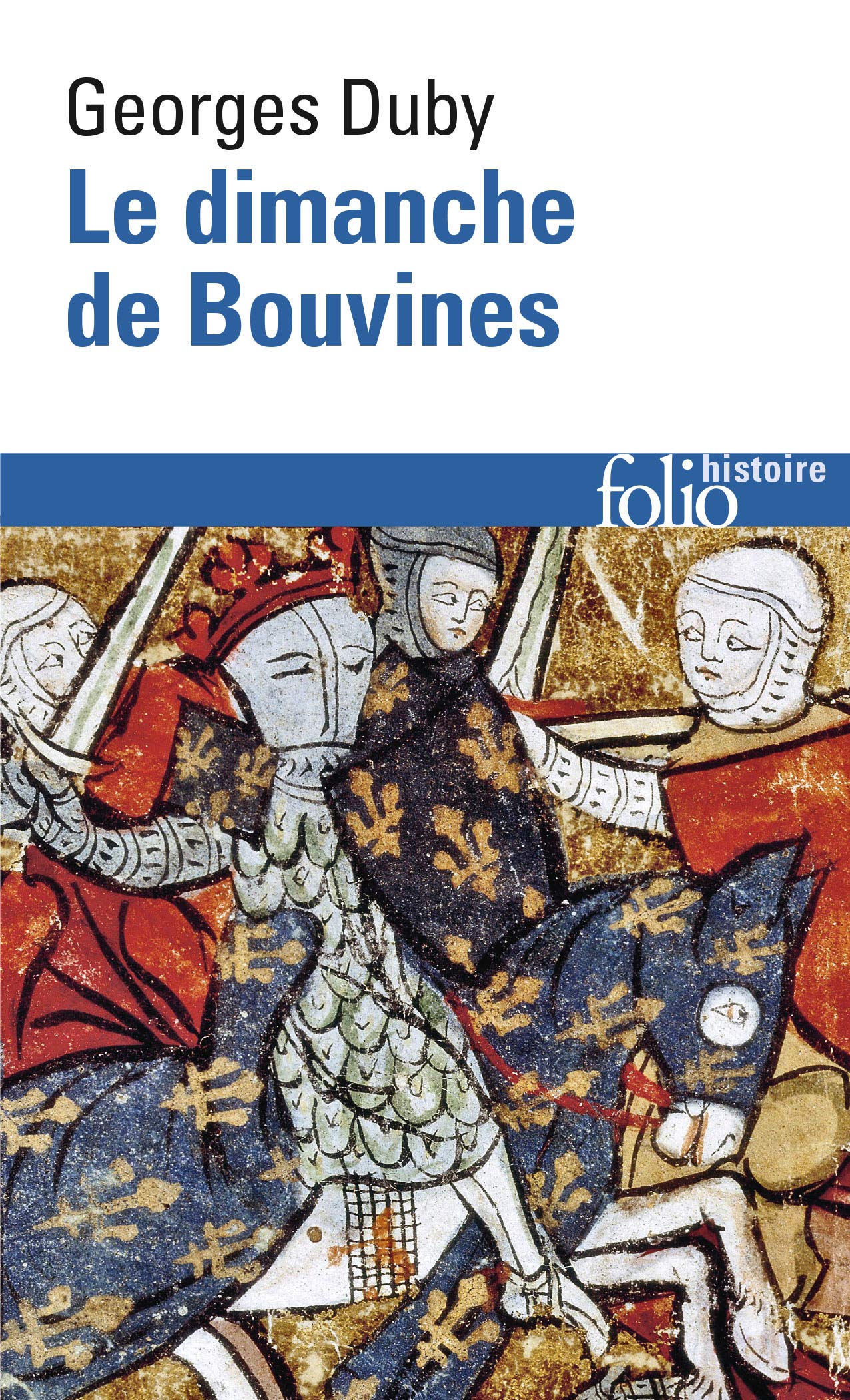 Le Dimanche de Bouvines, 27 juillet 1214 9782070322954