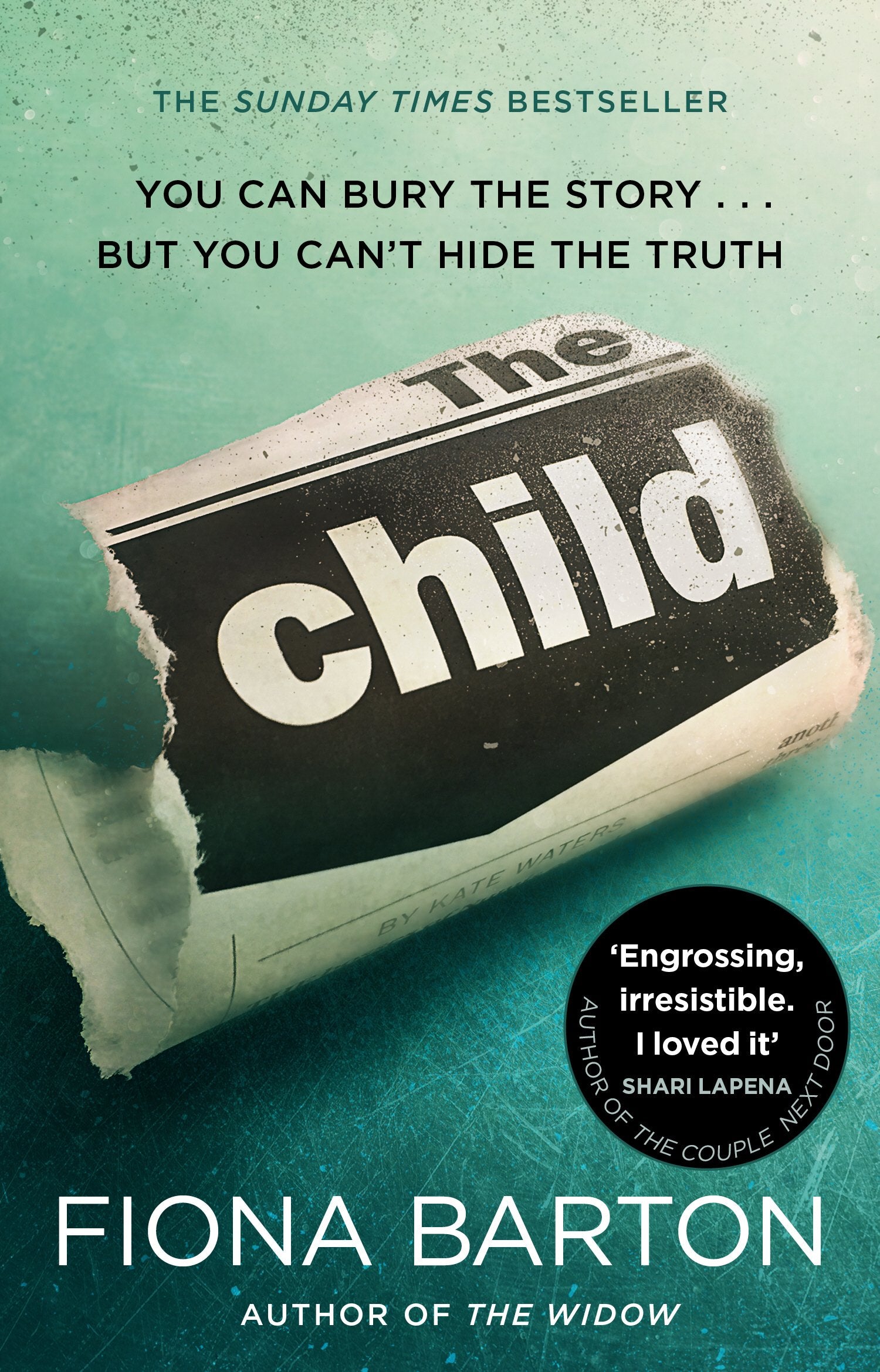 The Child: the clever, addictive, must-read Richard and Judy Book Club bestselling crime thriller 9780552174961