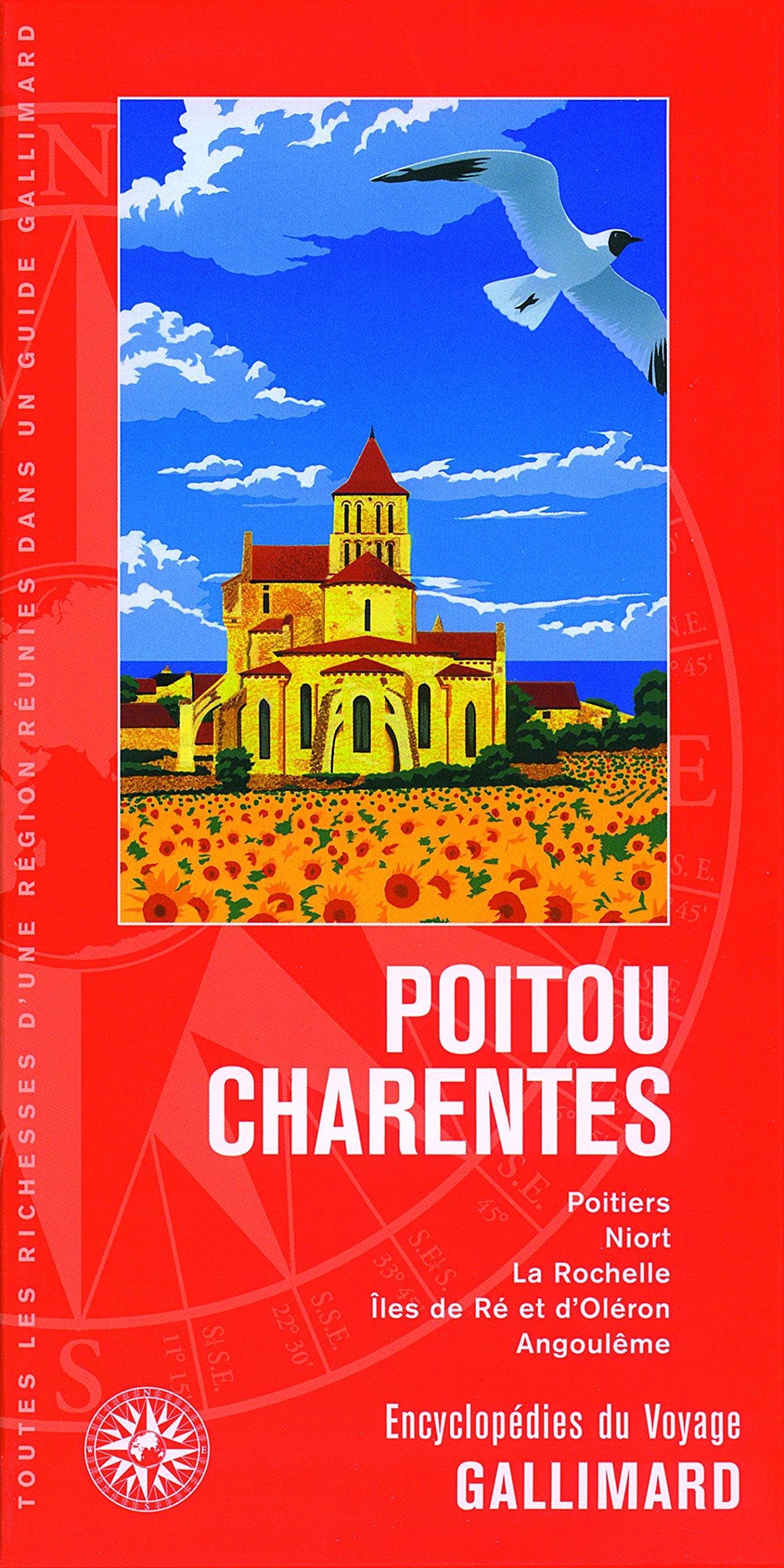 Poitou-Charentes: Poitiers, Niort, La Rochelle, îles de Ré et d'Oléron, Angoulême 9782742425303