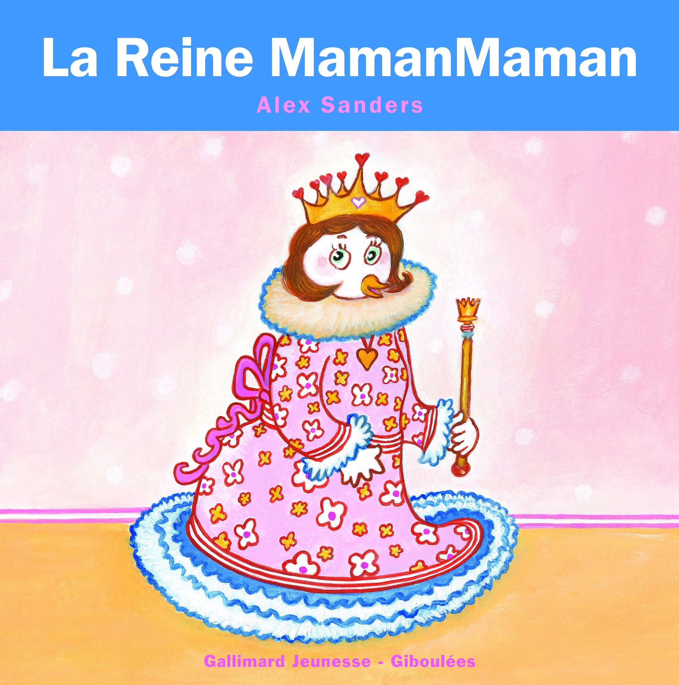 La Reine MamanMaman - de 4 à 7 ans 9782070643677