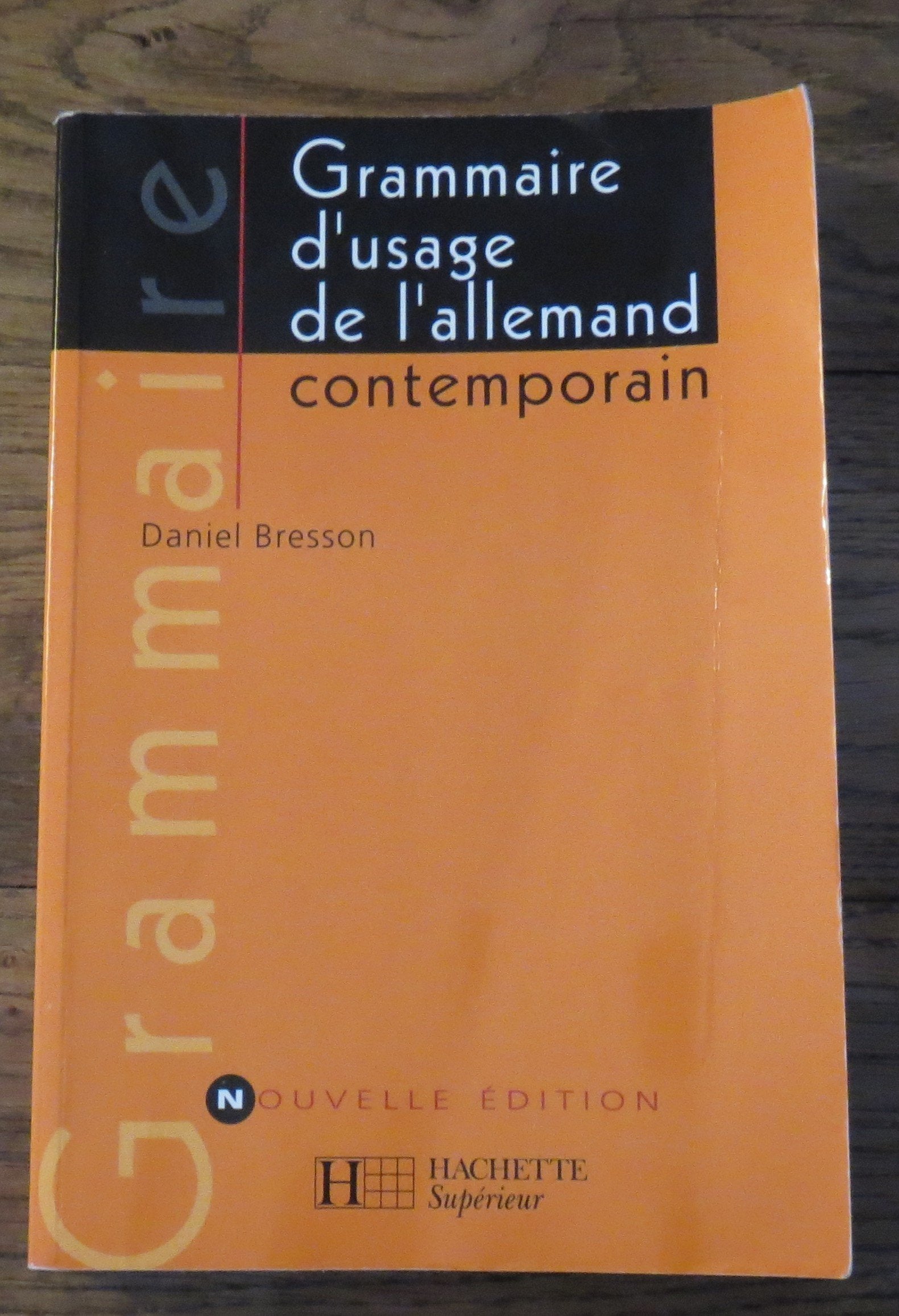 Grammaire D'Usage De L'Allemand Contemporain 9782011454805