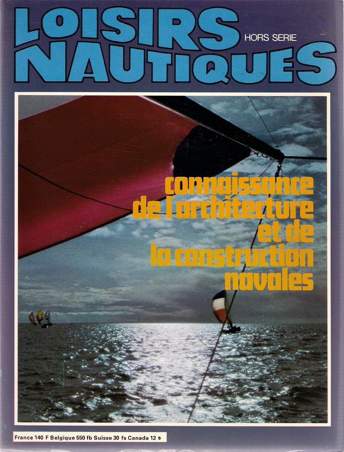 Loisirs Nautiques / hors série / Connaissance de l'architecture et de la construction navale