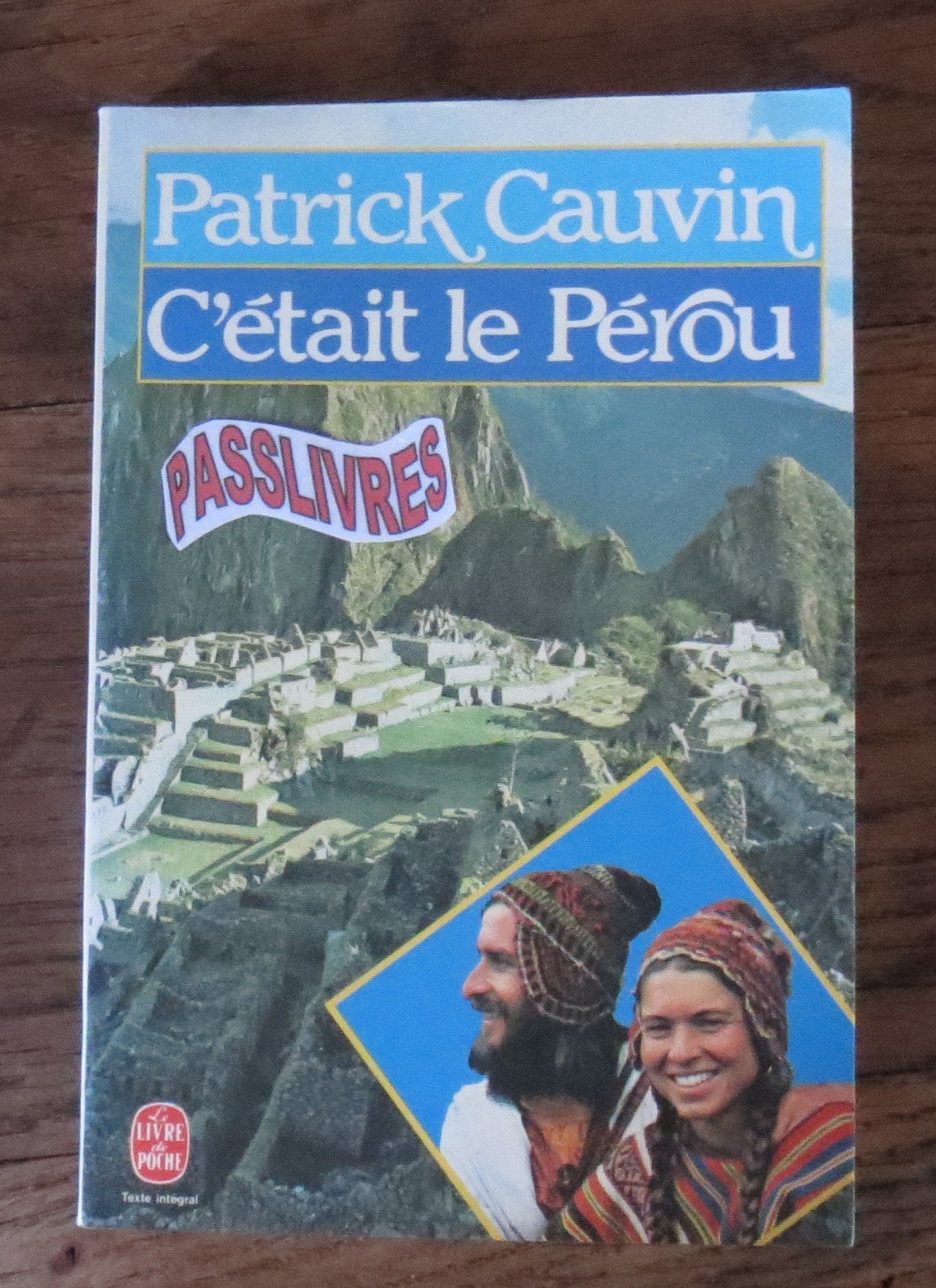 C'était le Pérou 9782253033851