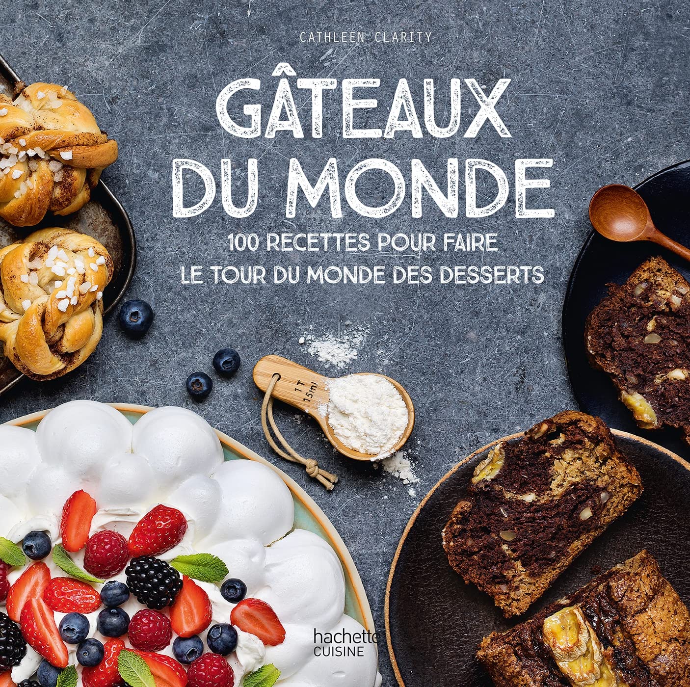 Gâteaux du monde: 100 recettes pour faire le tour du monde des desserts 9782019463540