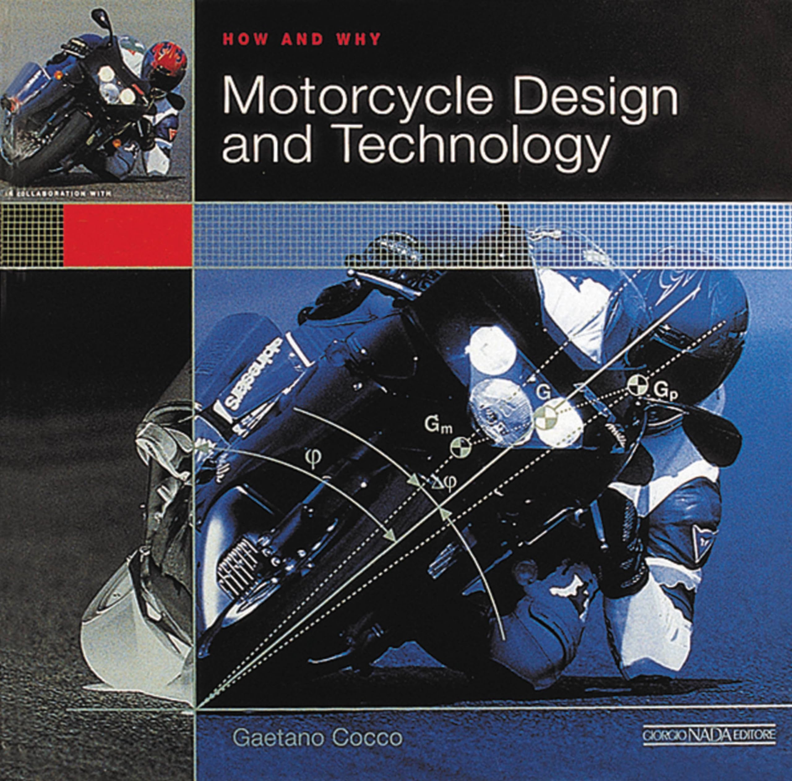 How and Why Motorcycle Design and Technology 9788879113441
