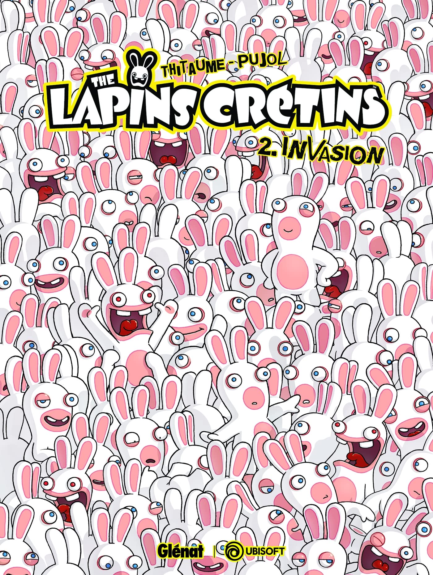 The Lapins Crétins - Tome 02: Invasion 9782918771081