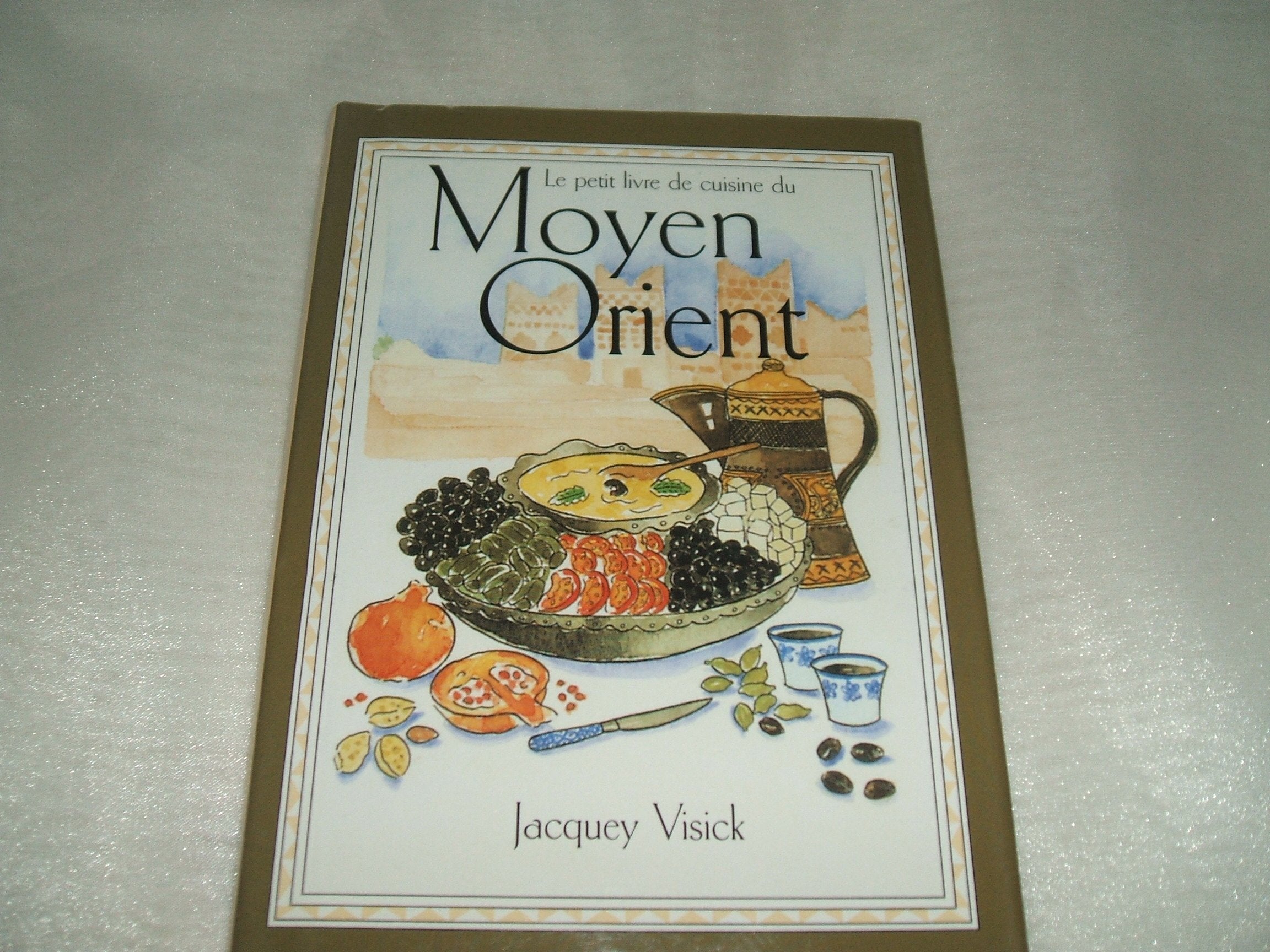 La cuisine du Moyen-Orient 9780862816919