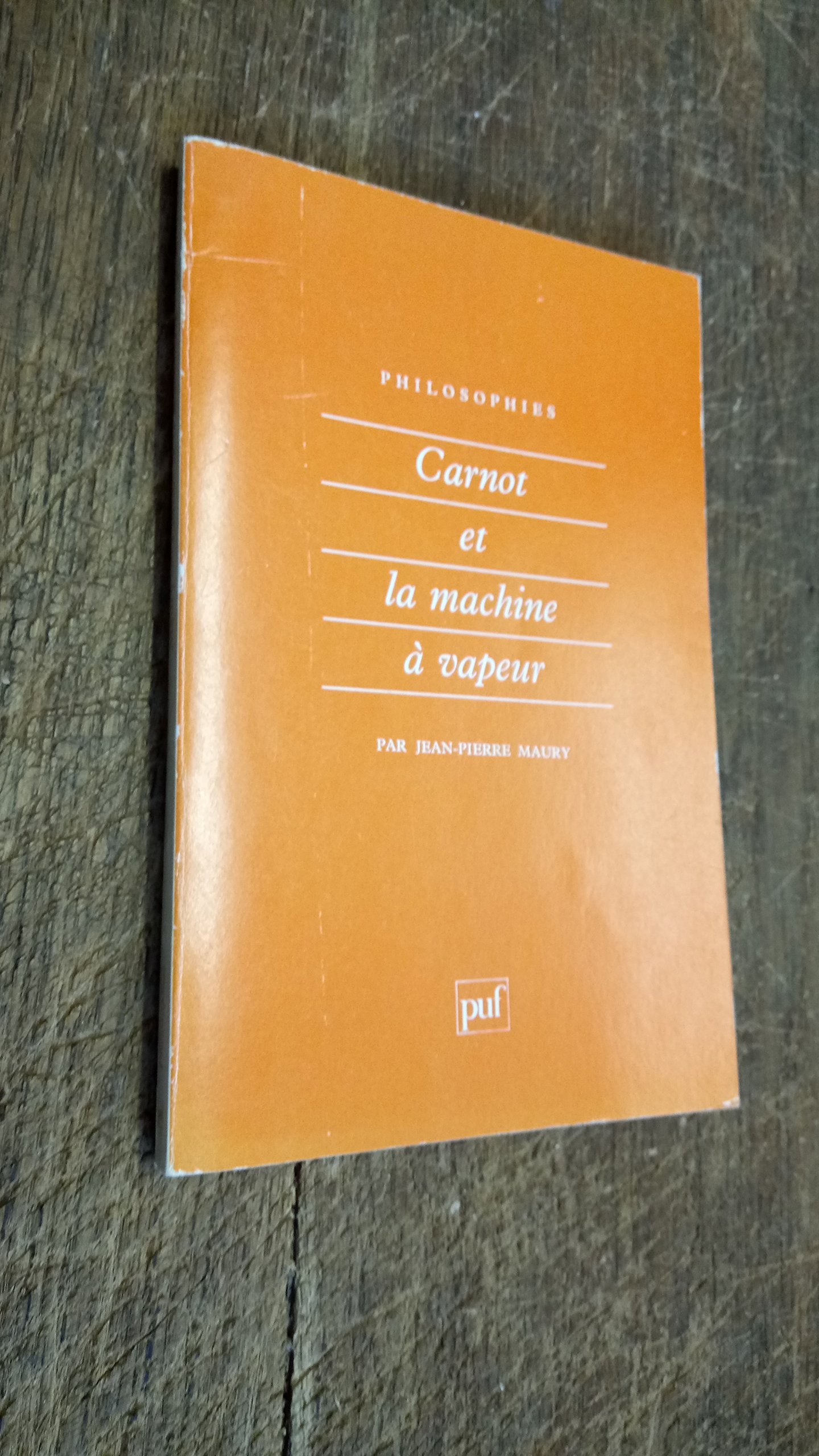 Carnot et la machine à vapeur 9782130398806