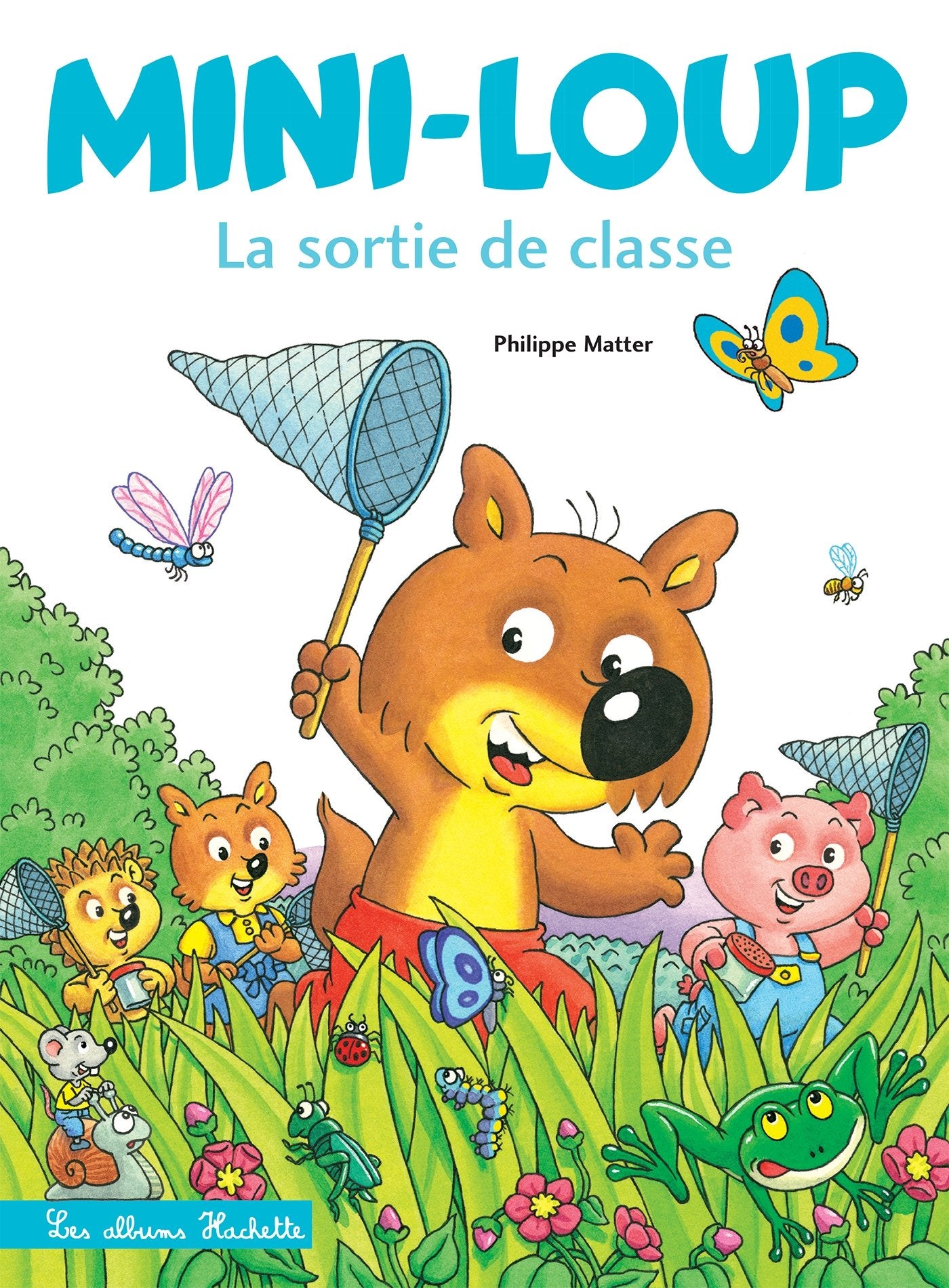 Mini-Loup - La sortie de classe 9782013982276