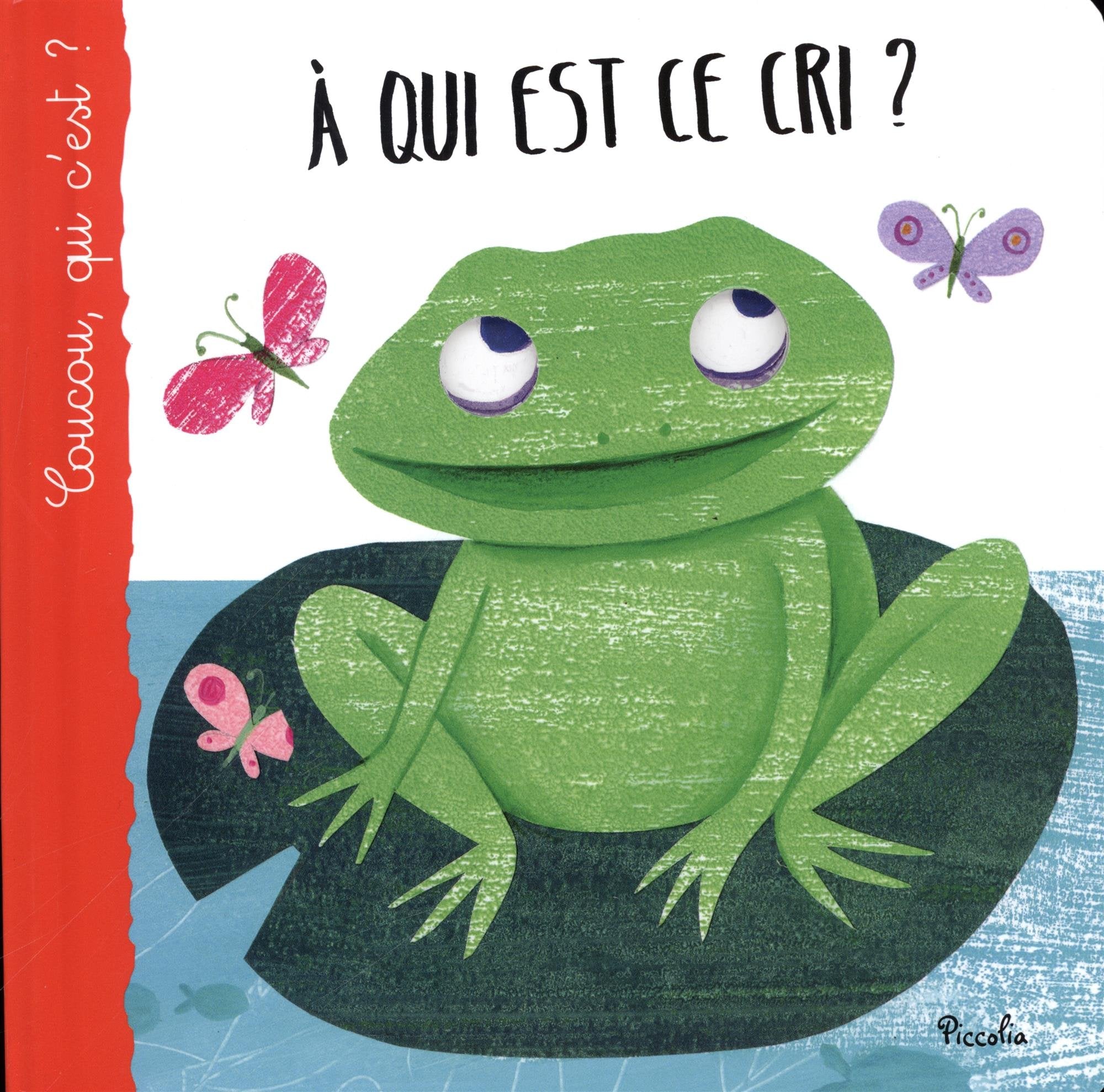 A qui est ce cri ? 9782753046627