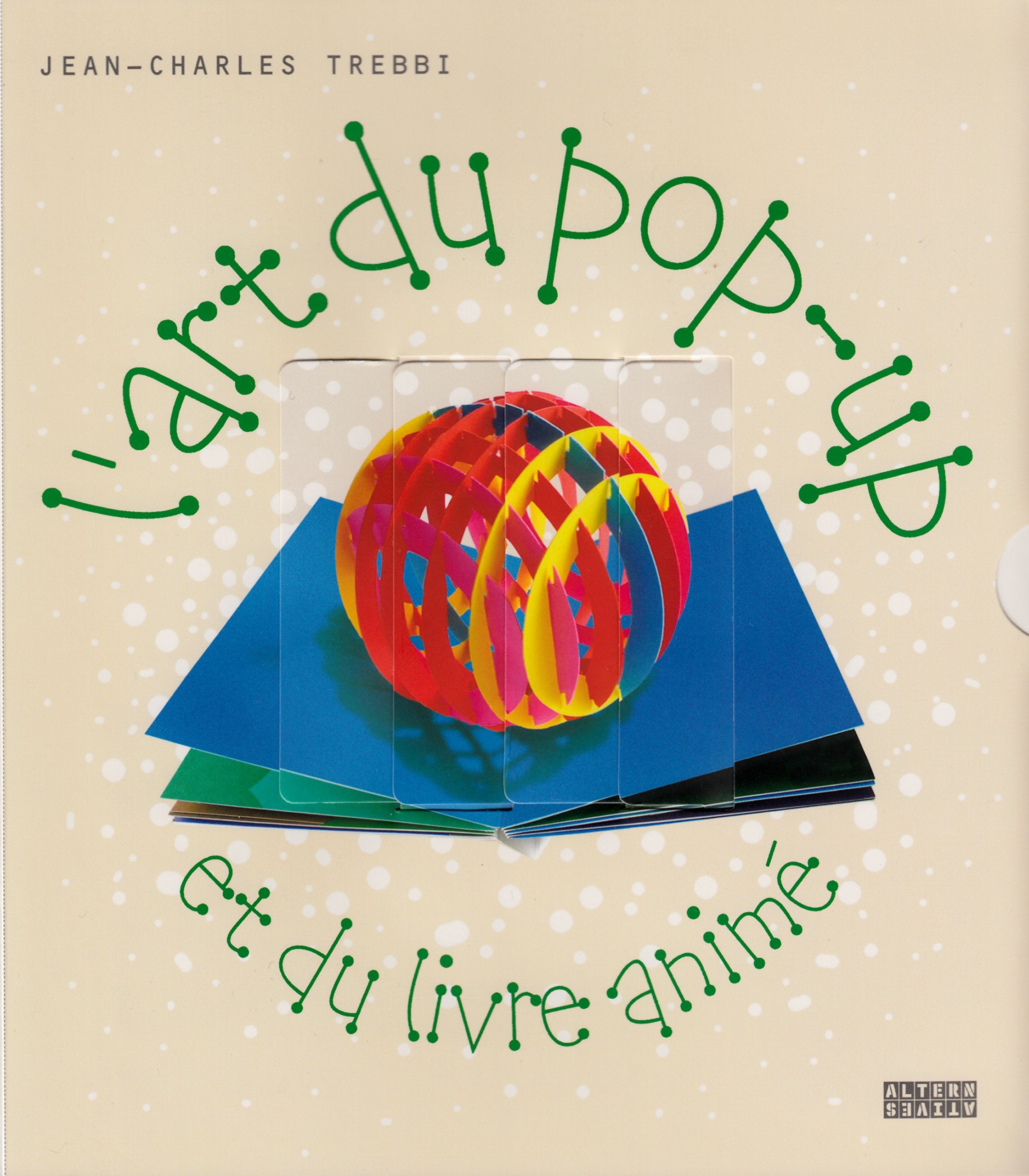 L'art du pop-up et du livre animé 9782862277134
