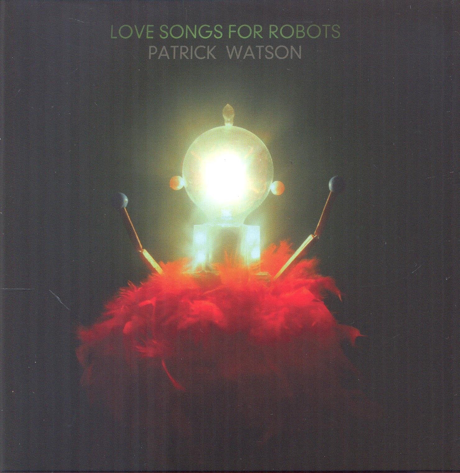 Love Songs for Robots 0887828036028
