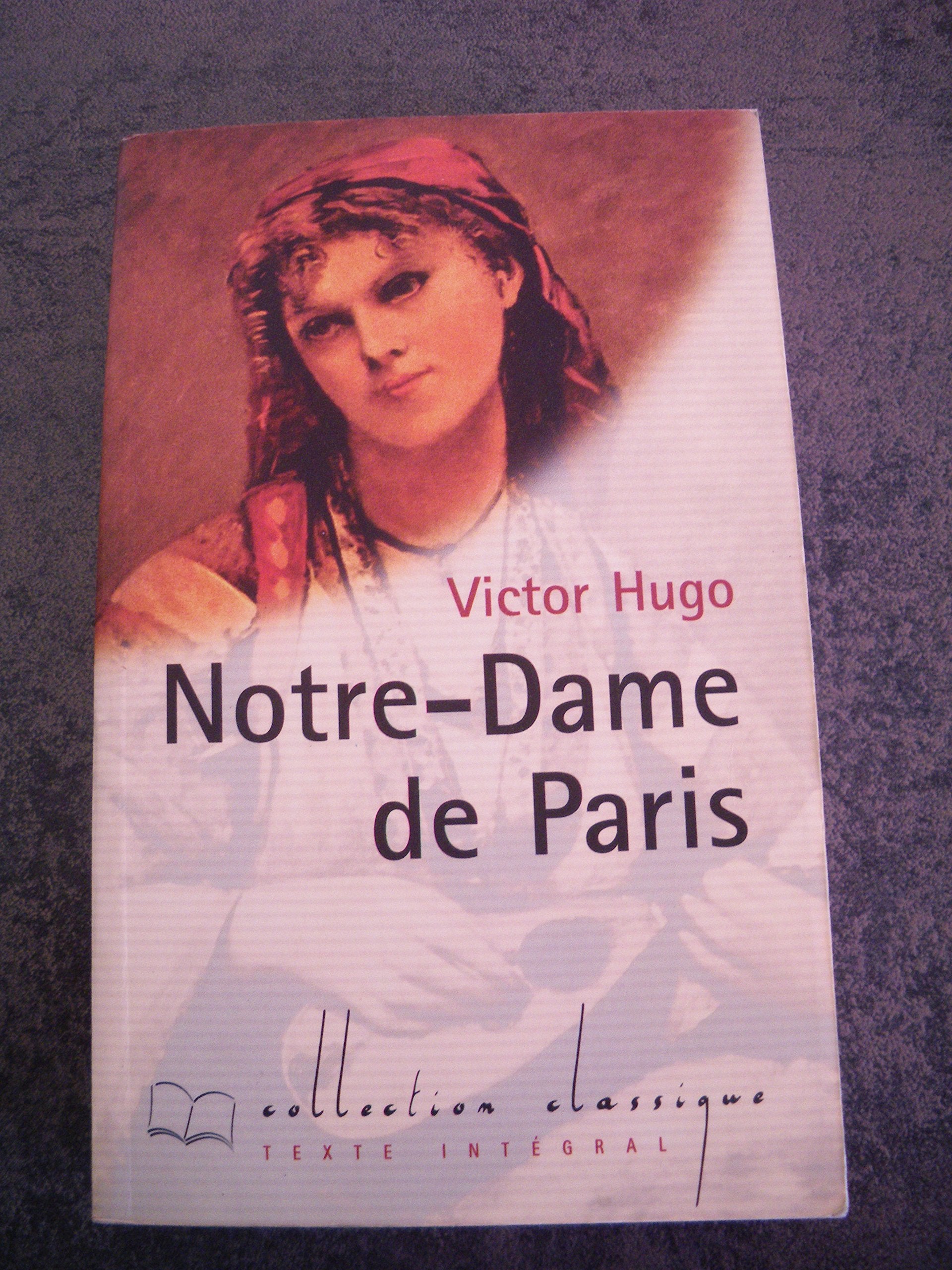 Notre-Dame de Paris (Collection Classique) 9782743202859