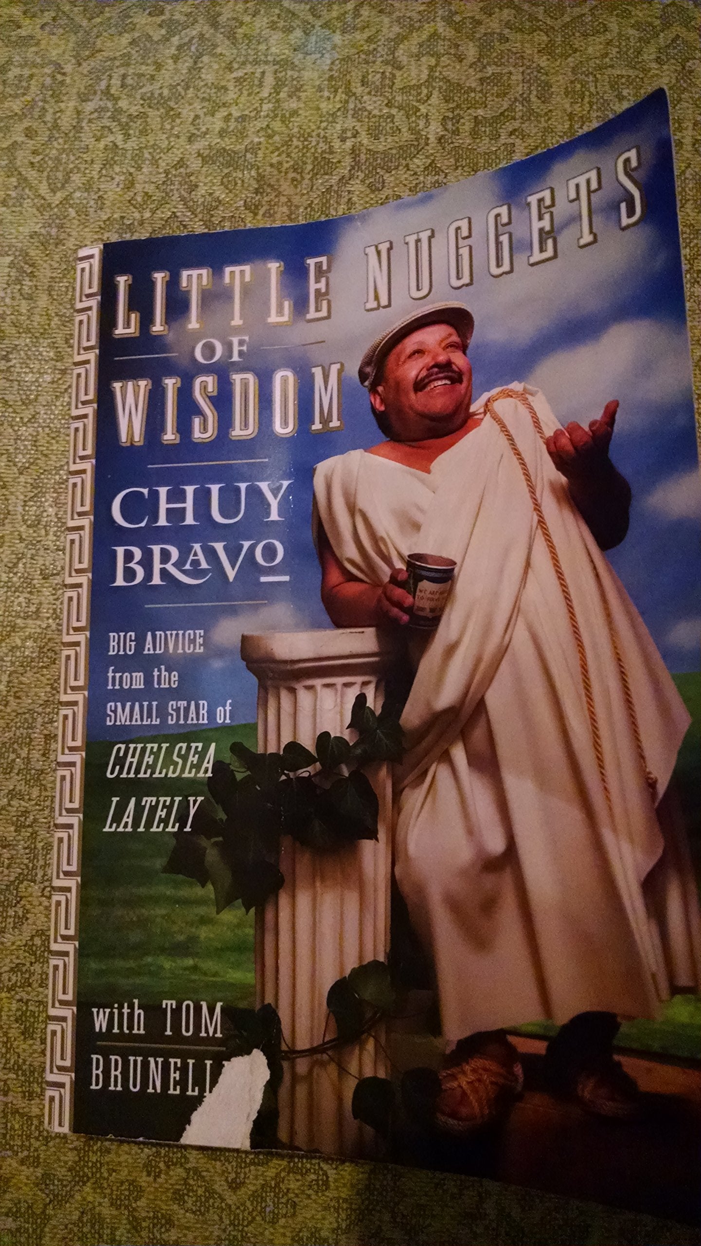 Little Nuggets of Wisdom: Big Advice from the Small Star of Chelsea Lately 9780446555401