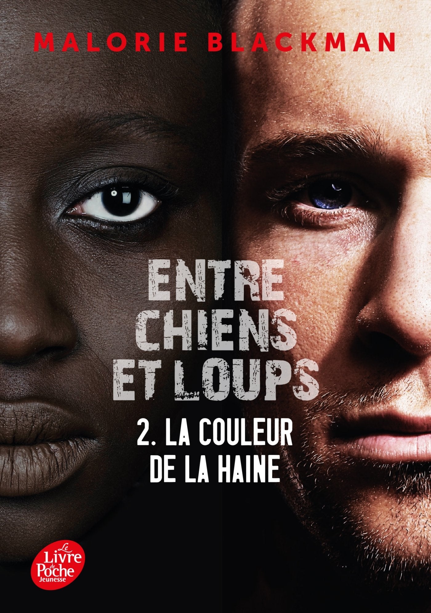 Entre chiens et loups - Tome 2: La couleur de la haine 9782017027898