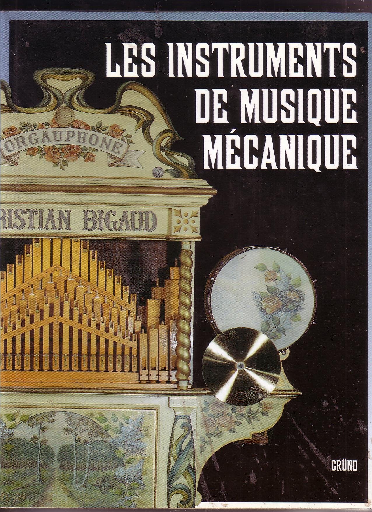 Les instruments de musique mécanique 9782700021295
