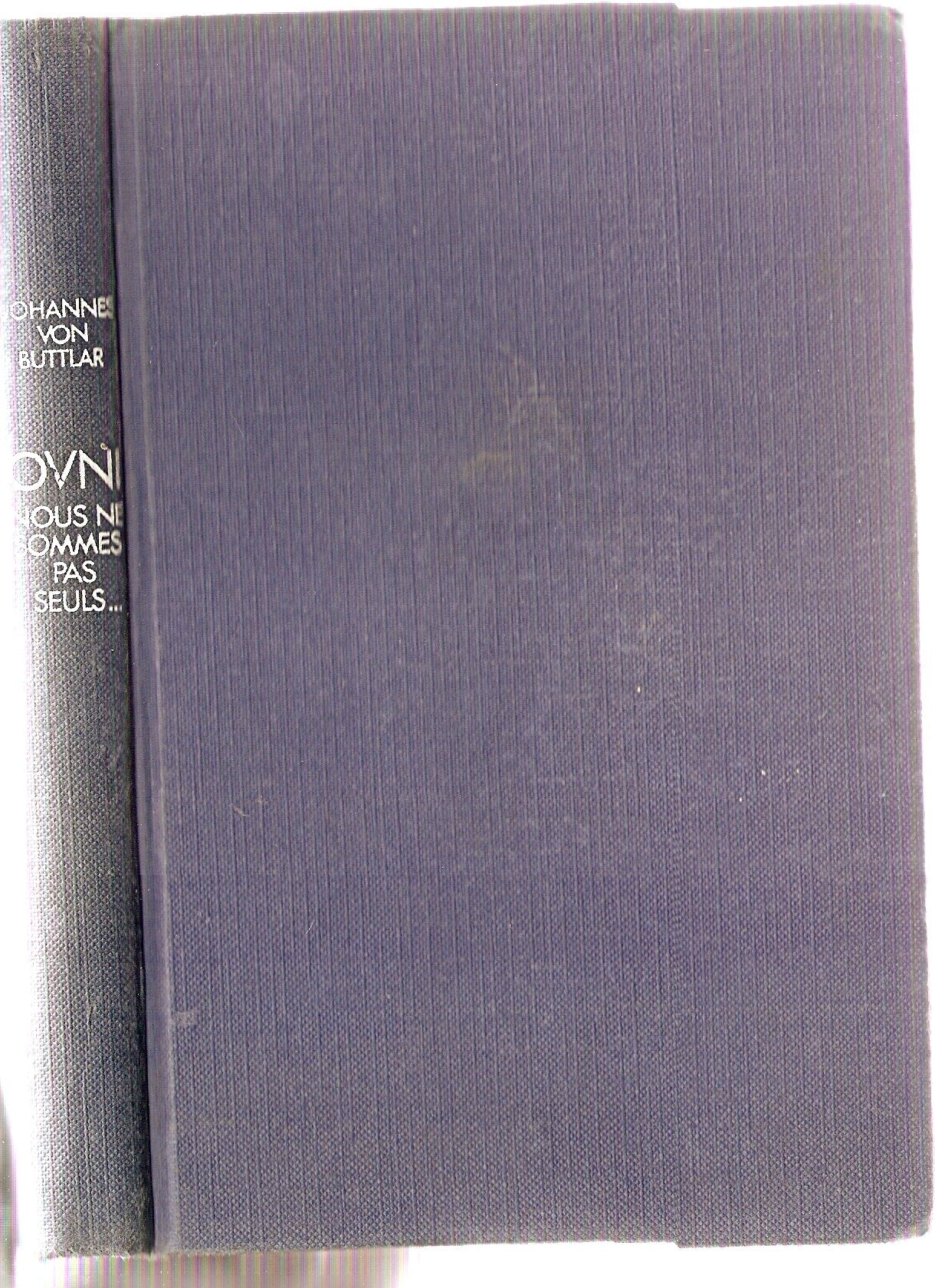 OVNI Objets volants non identifiés: Dossier sur les étranges rencontres du premier, deuxième et troisième type 9782724206463