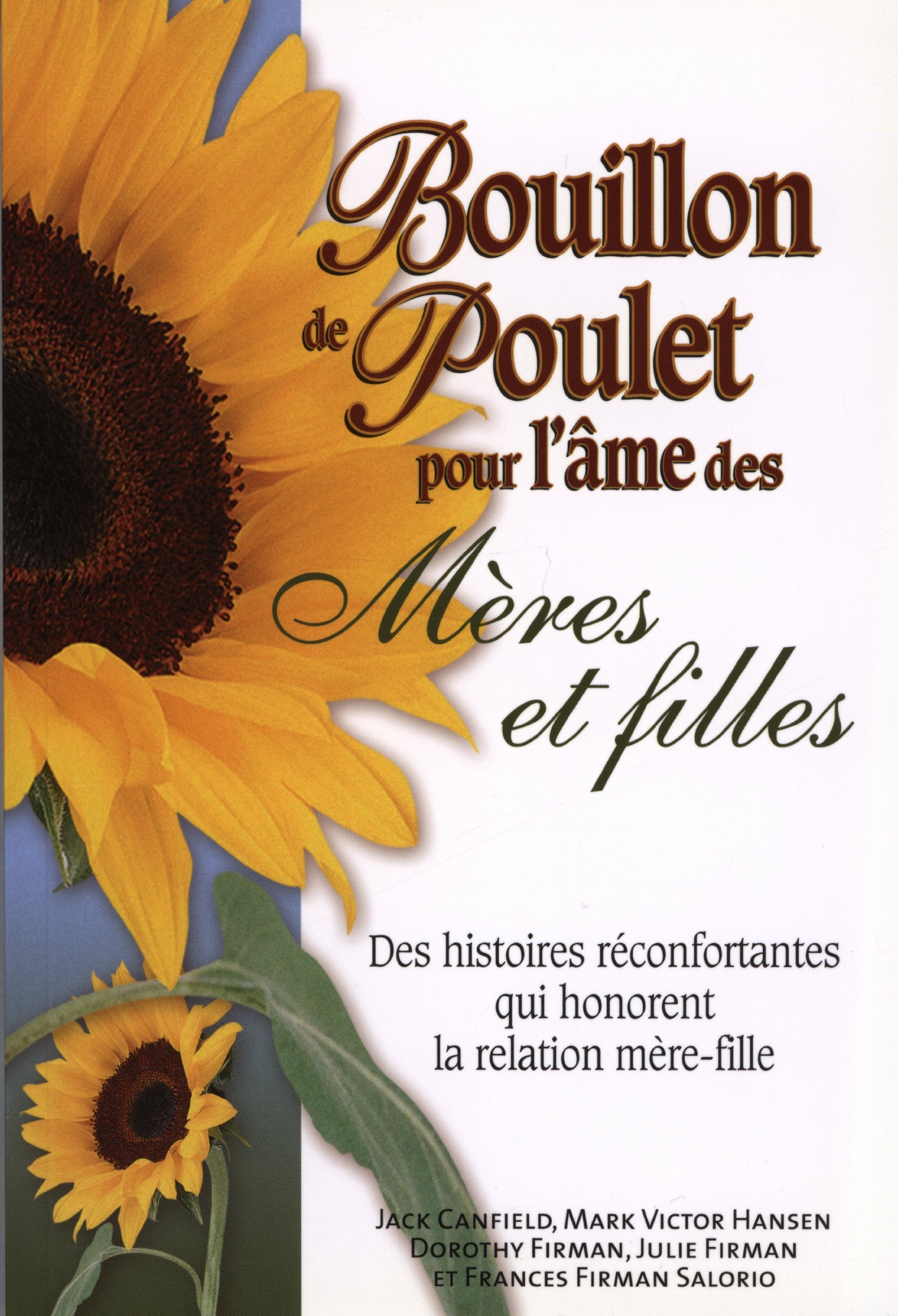 Bouillon de poulet pour mères et filles 9782890923799