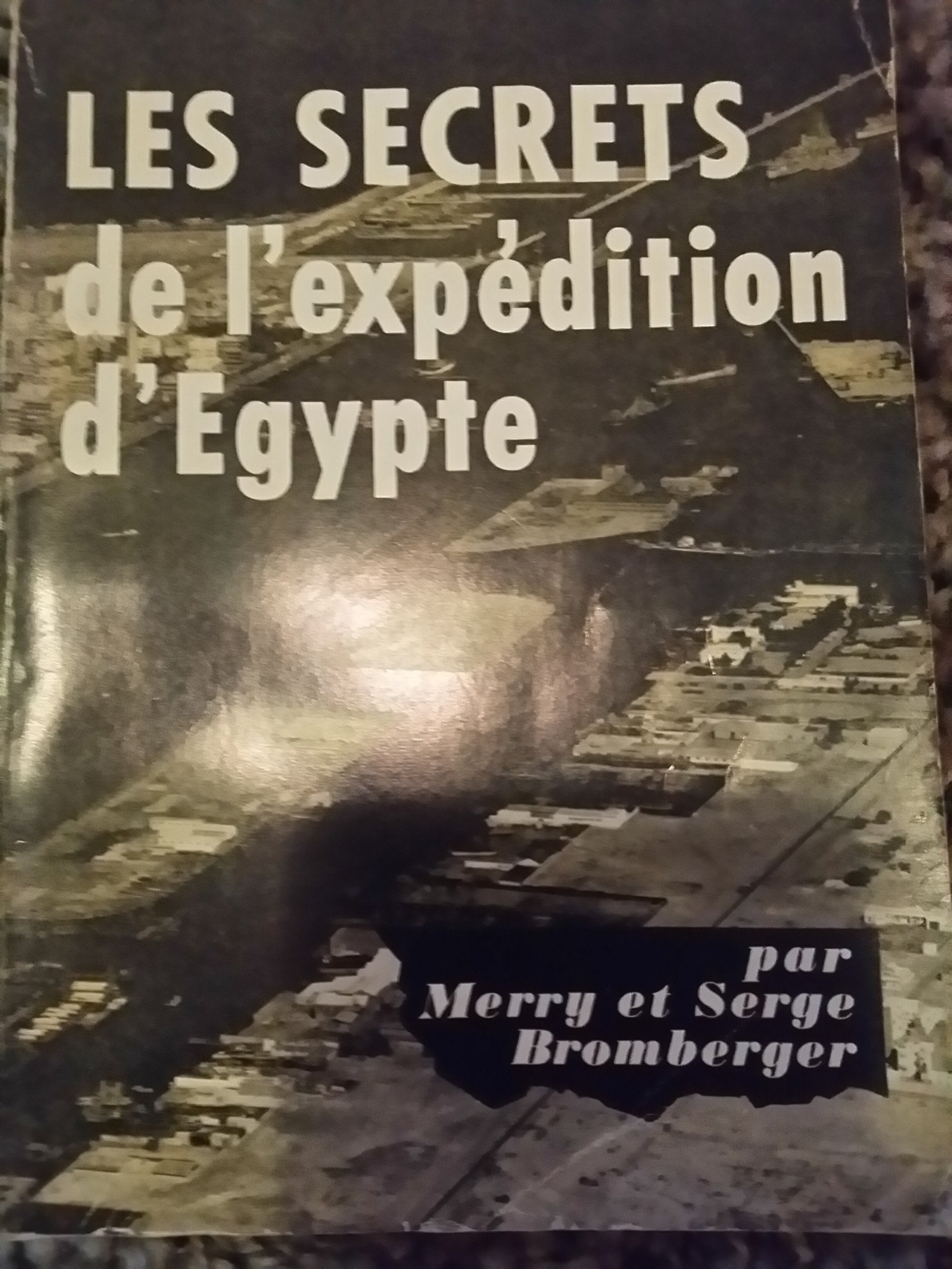 Les secrets de l'expédition d'egypte.
