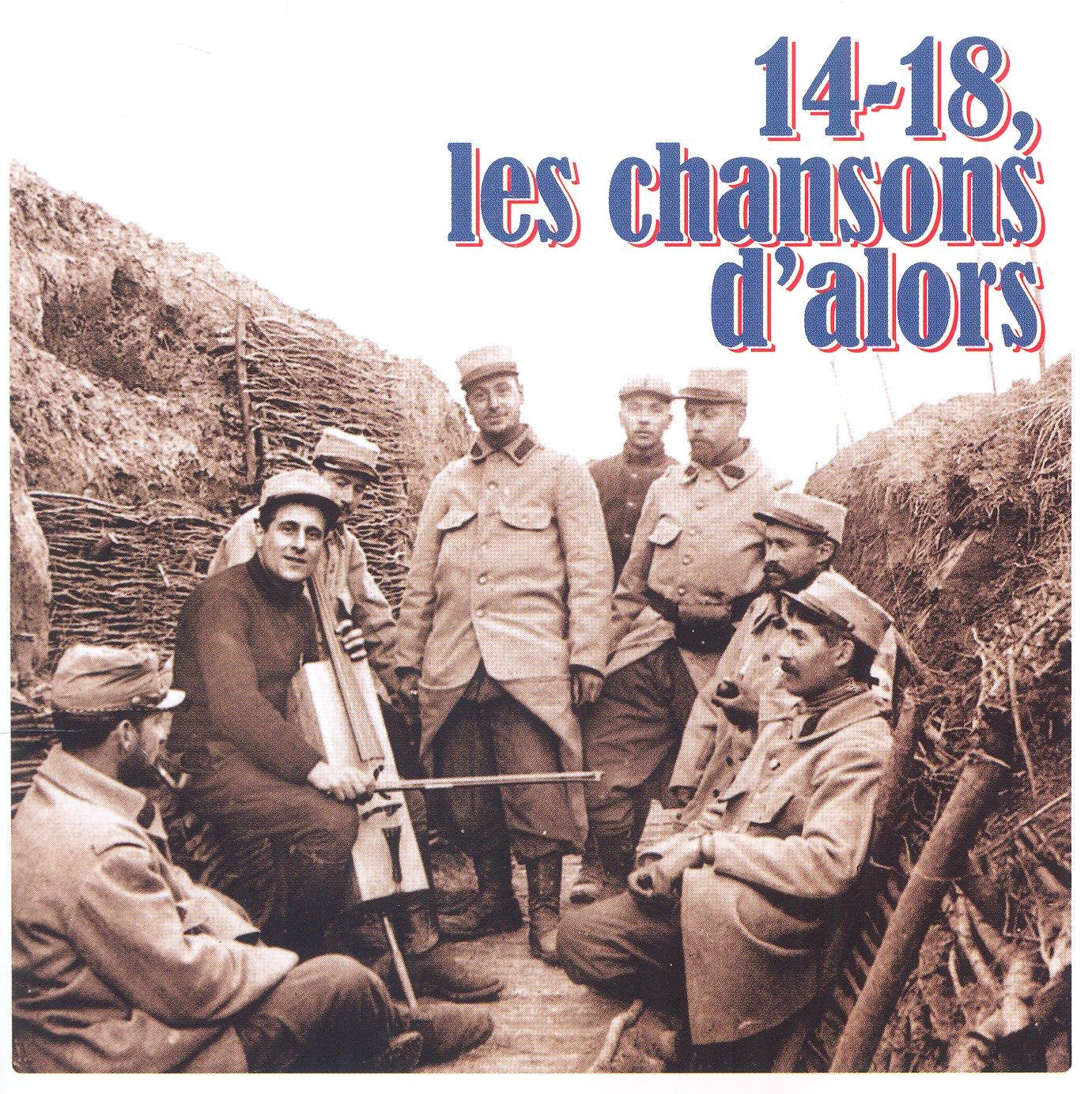 14-18 Les Chansons d'Alors 0825646330195