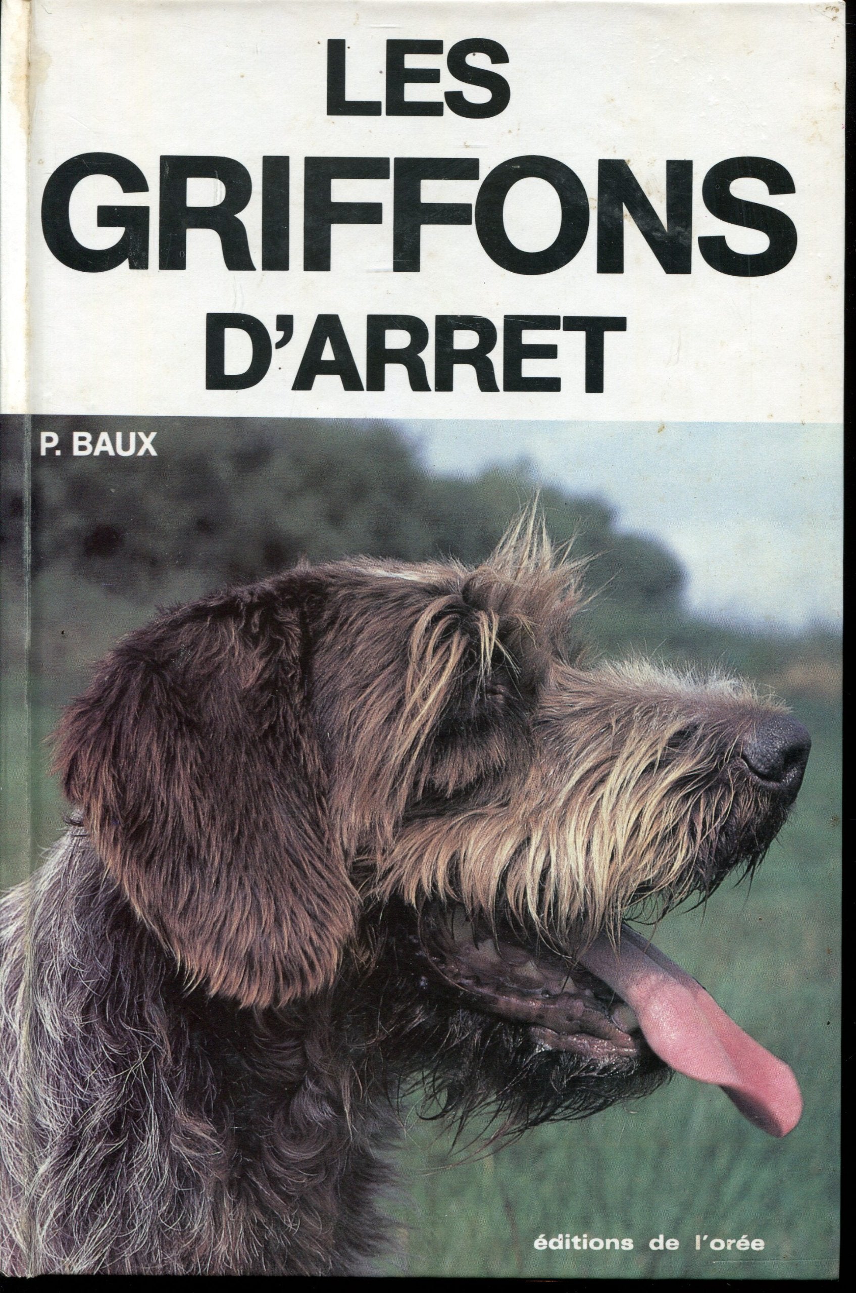 Les griffons d'arrêt 9782903603229