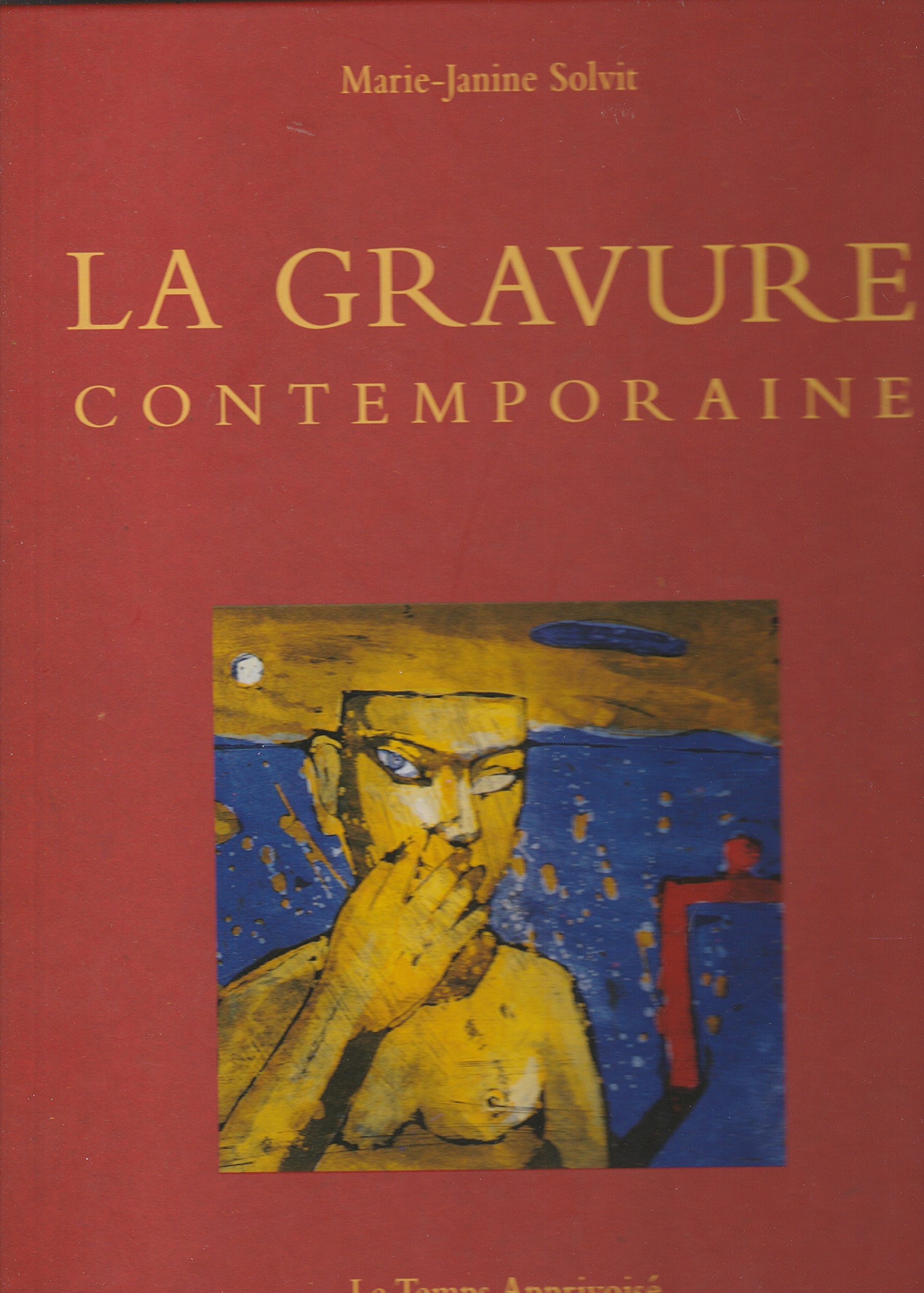 La gravure contemporaine 9782283582374