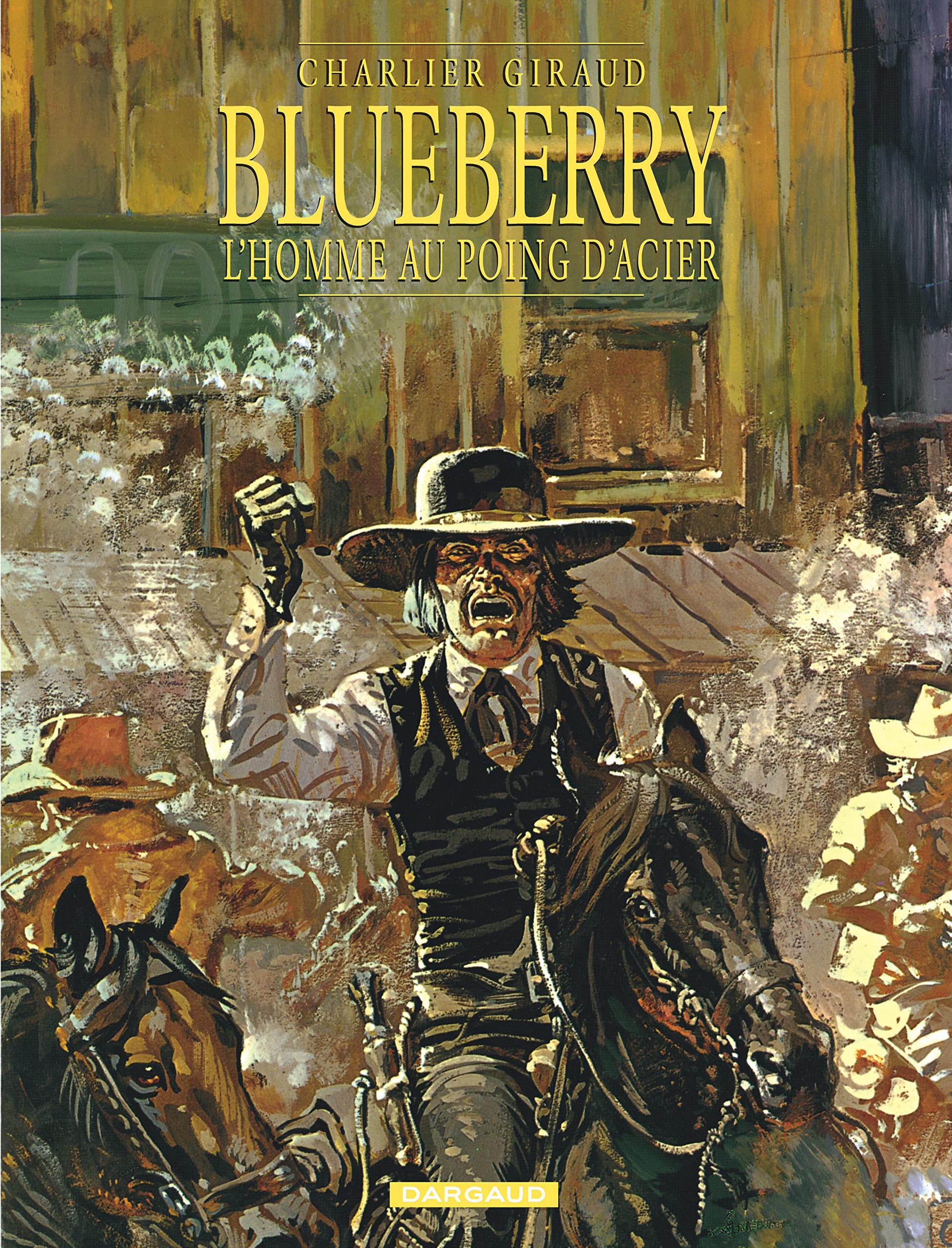 Blueberry, tome 8 : L'Homme au poing d'acier 9782205043365